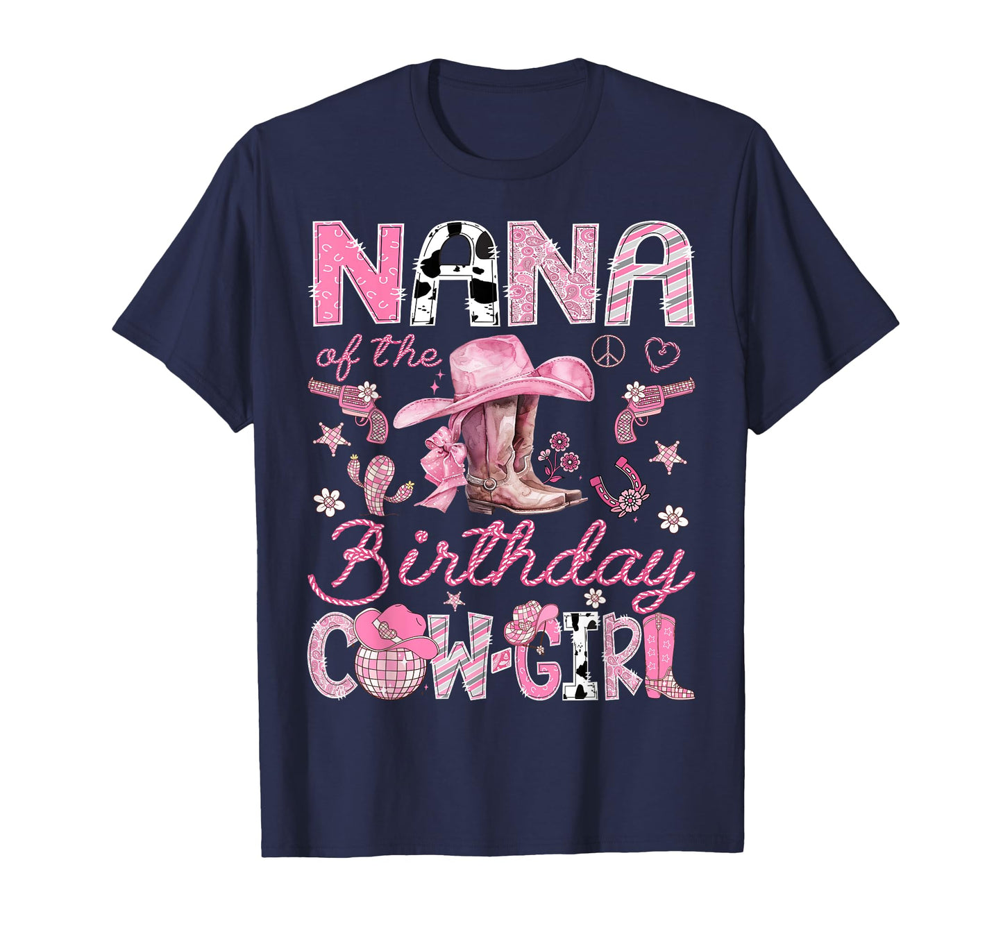 Nana Of The Birthday CowGirl Coquette Rodeo Nana T-Shirt