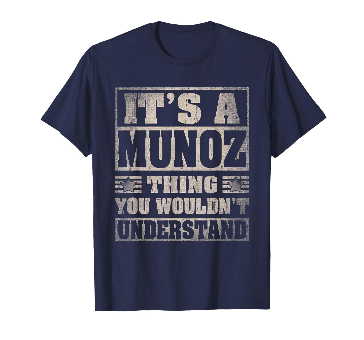 Munoz Last Name Shirt It's A Munoz Thing T-Shirt