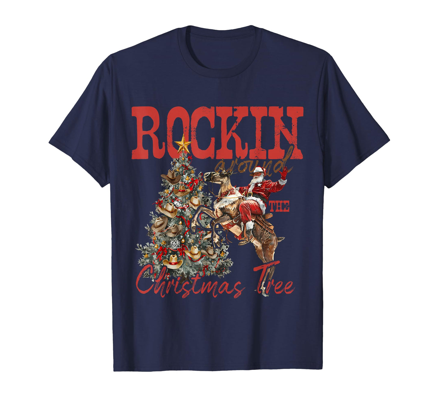 Rockin' Around Christmas Cowboy Tree Santa Ride Horse Pajama T-Shirt