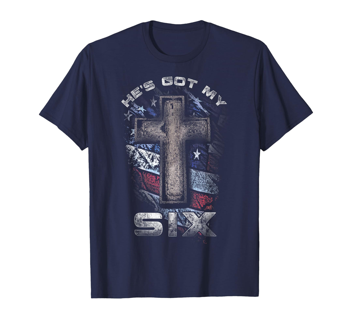 God's got my SIX! T-Shirt