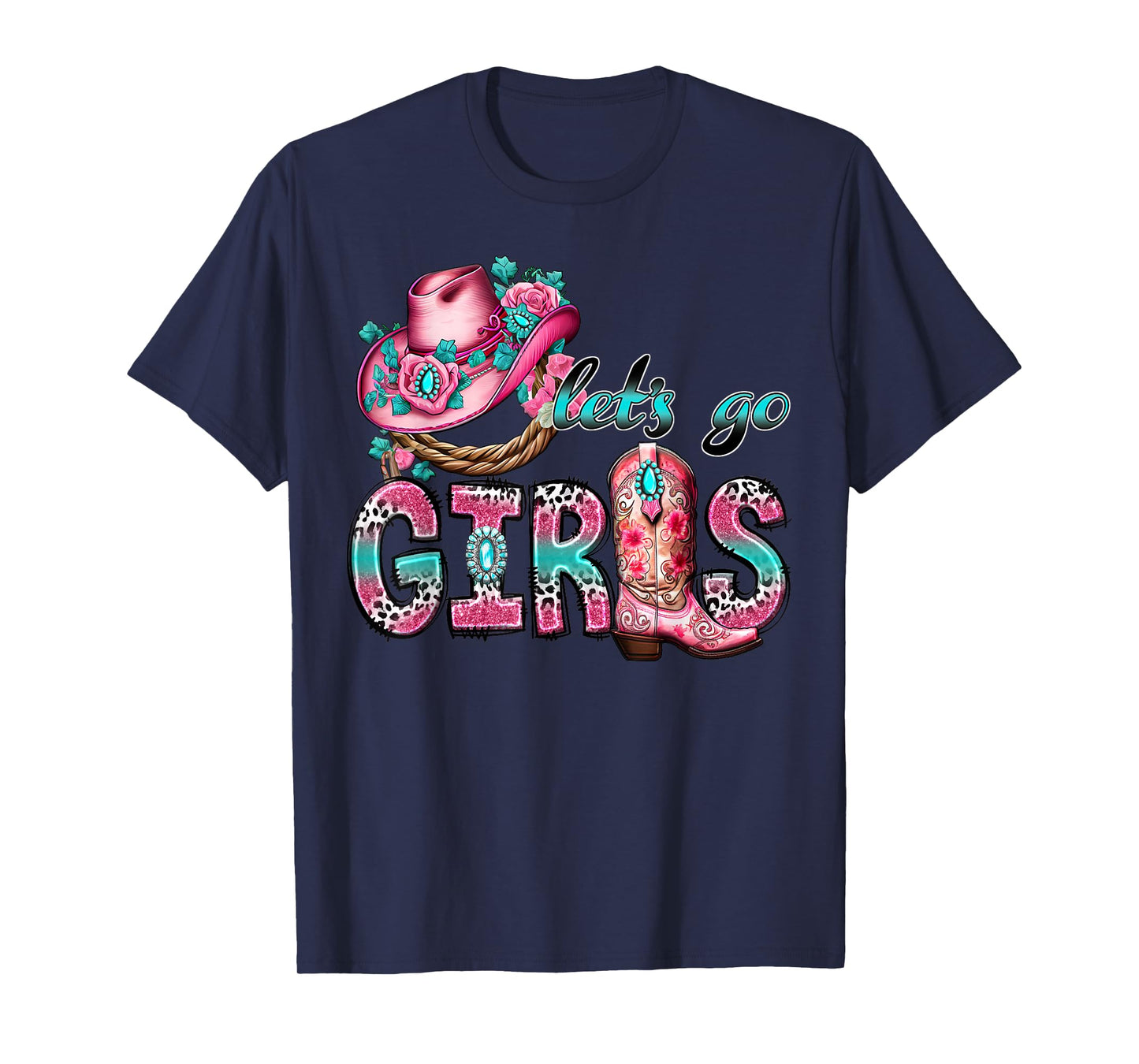 Let's Go Girls Western Rodeo Cowgirls Bachelorette Party T-Shirt