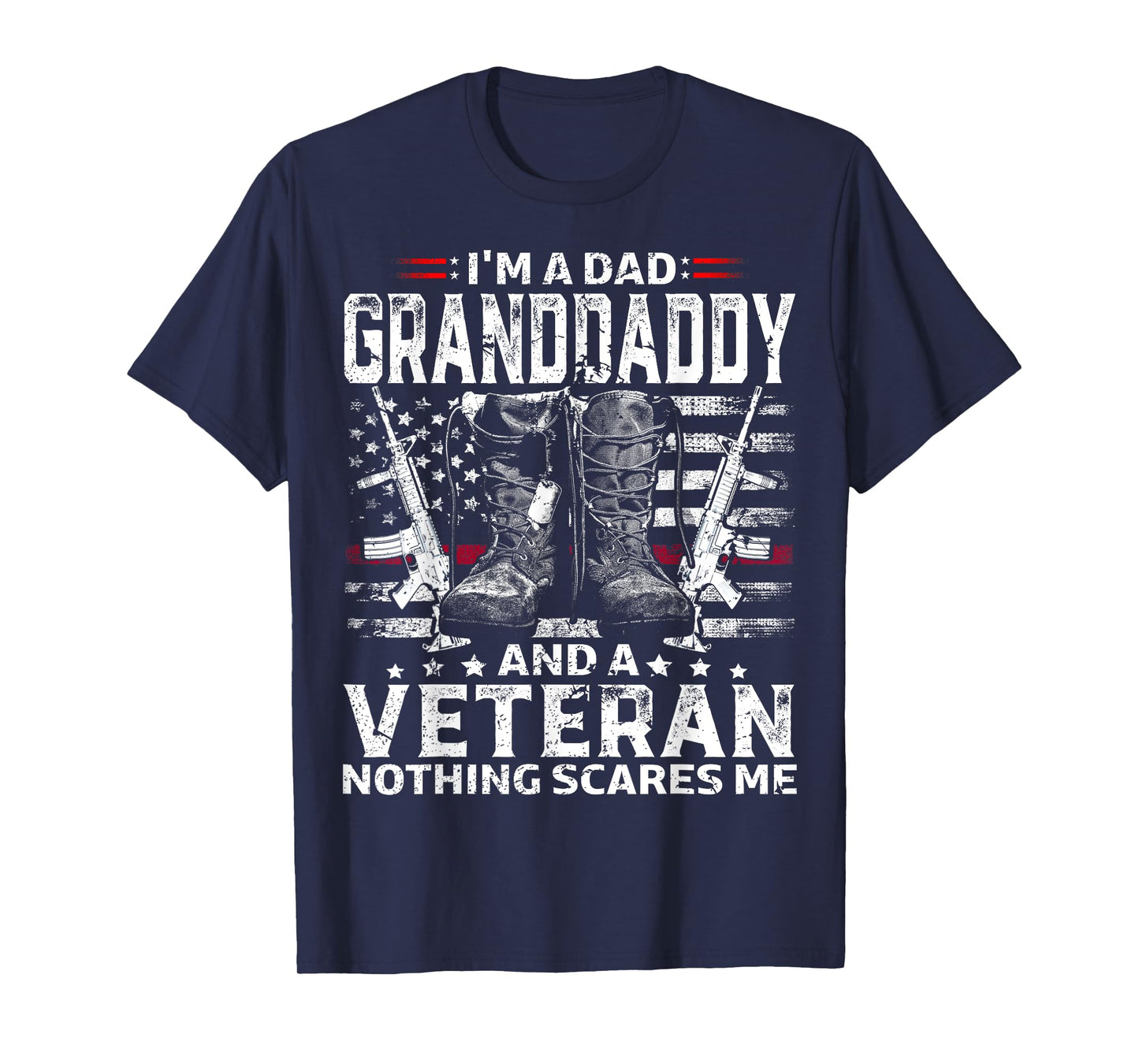 I'm A Dad Granddaddy T-Shirt Veteran T-Shirt