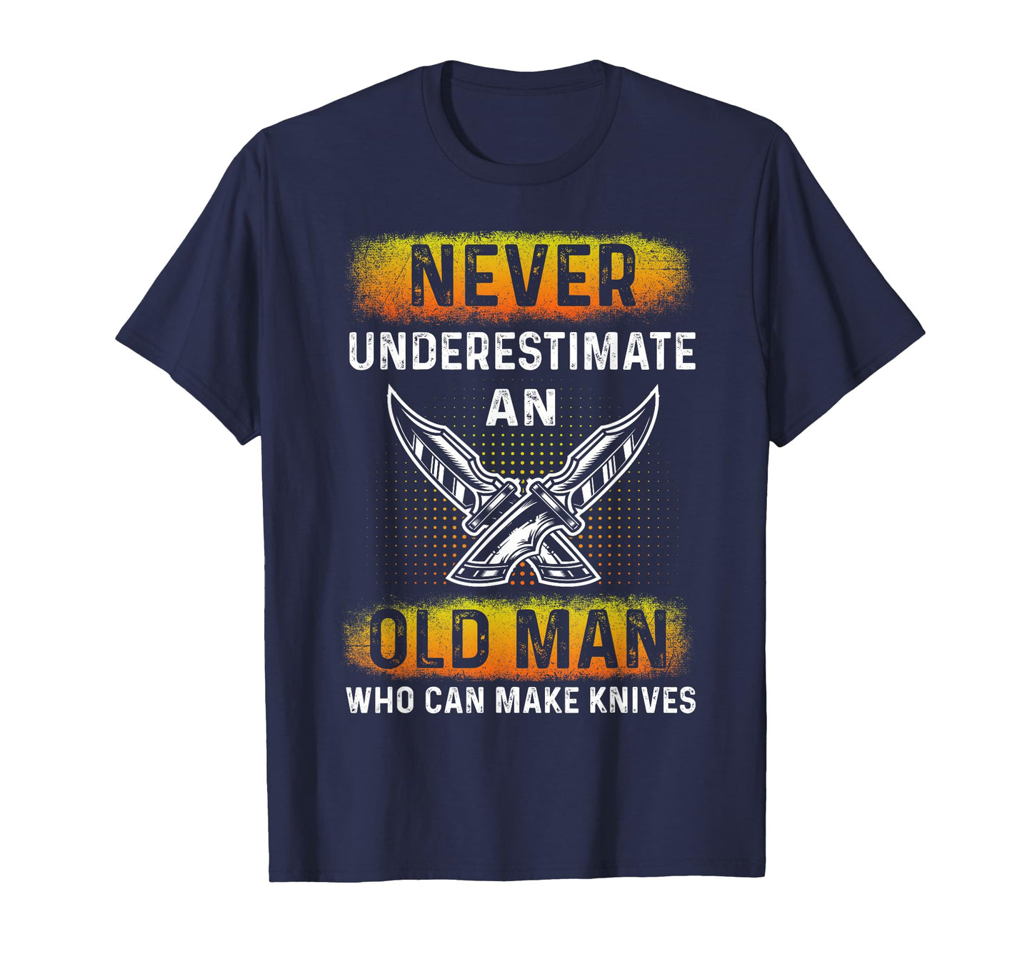 An Old Man Who Can Make Knives - Forging Knives Bladesmith T-Shirt