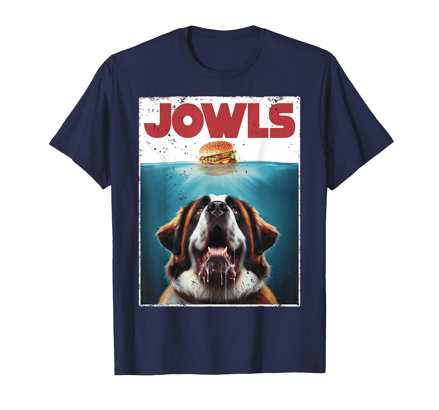 Funny St. Bernard, Jowls Burger, Saint Giant Dog Mom, Dad T-Shirt