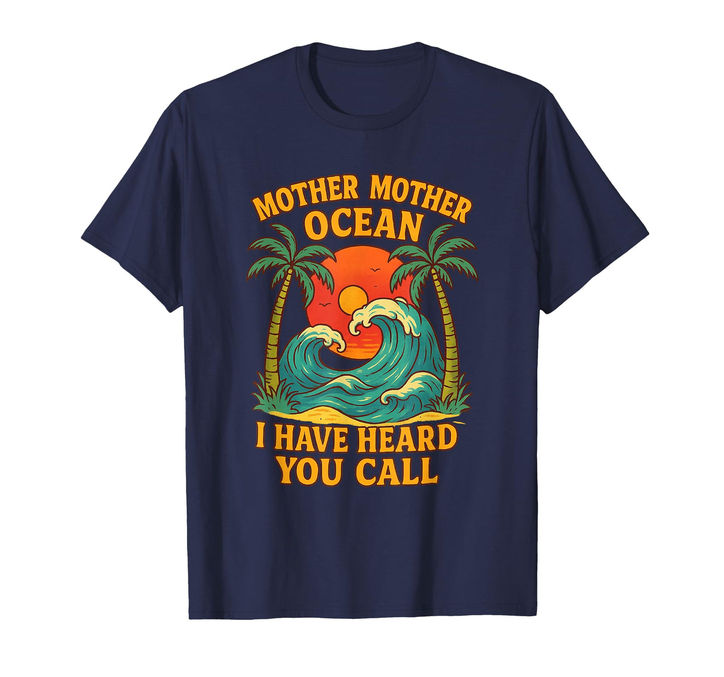 Mother Mother Ocean I Have Heard You Call Retro tee T-Shirt