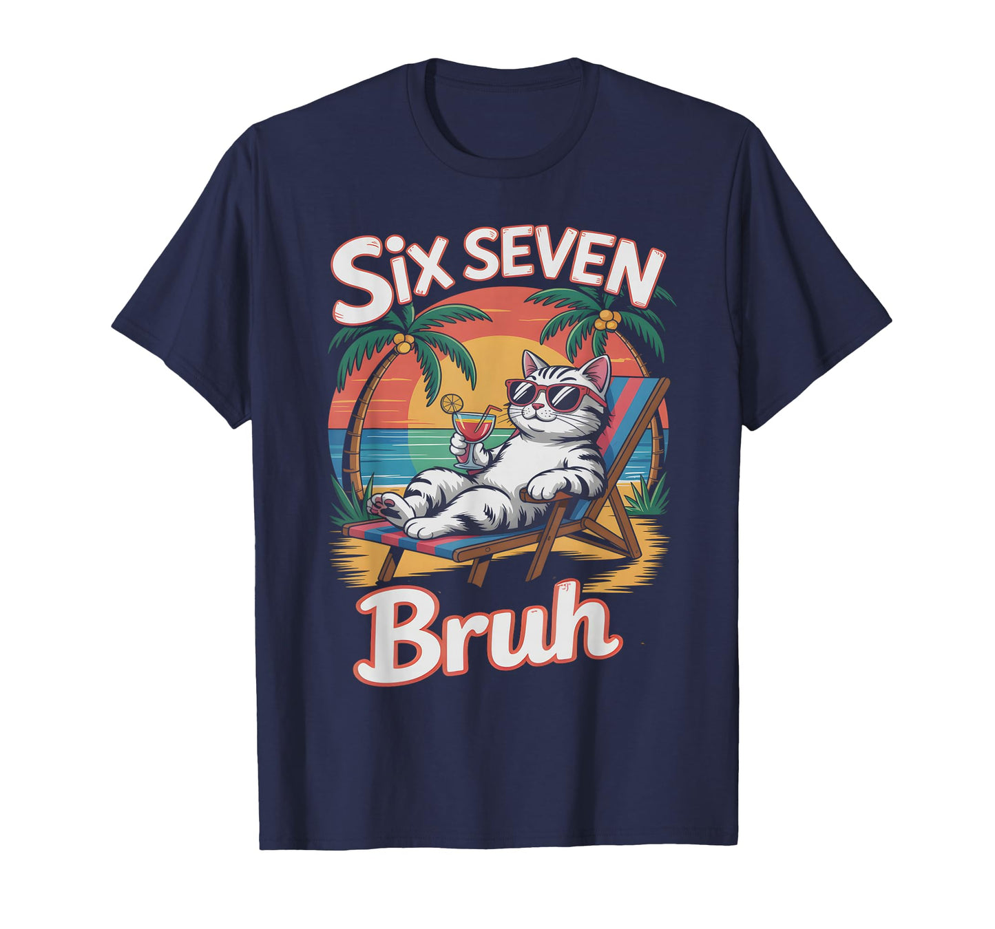 Keep Calm 67 Bruh Cat Vacation Cruise Trip Joke Gen Alpha Z T-Shirt