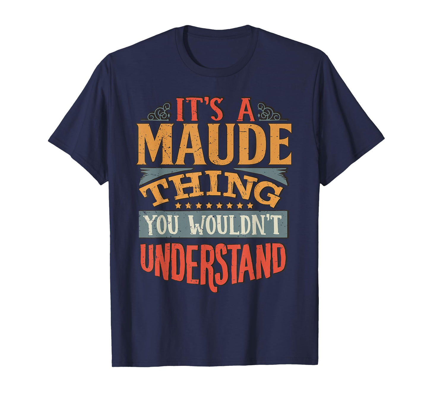Maude Name T-Shirt