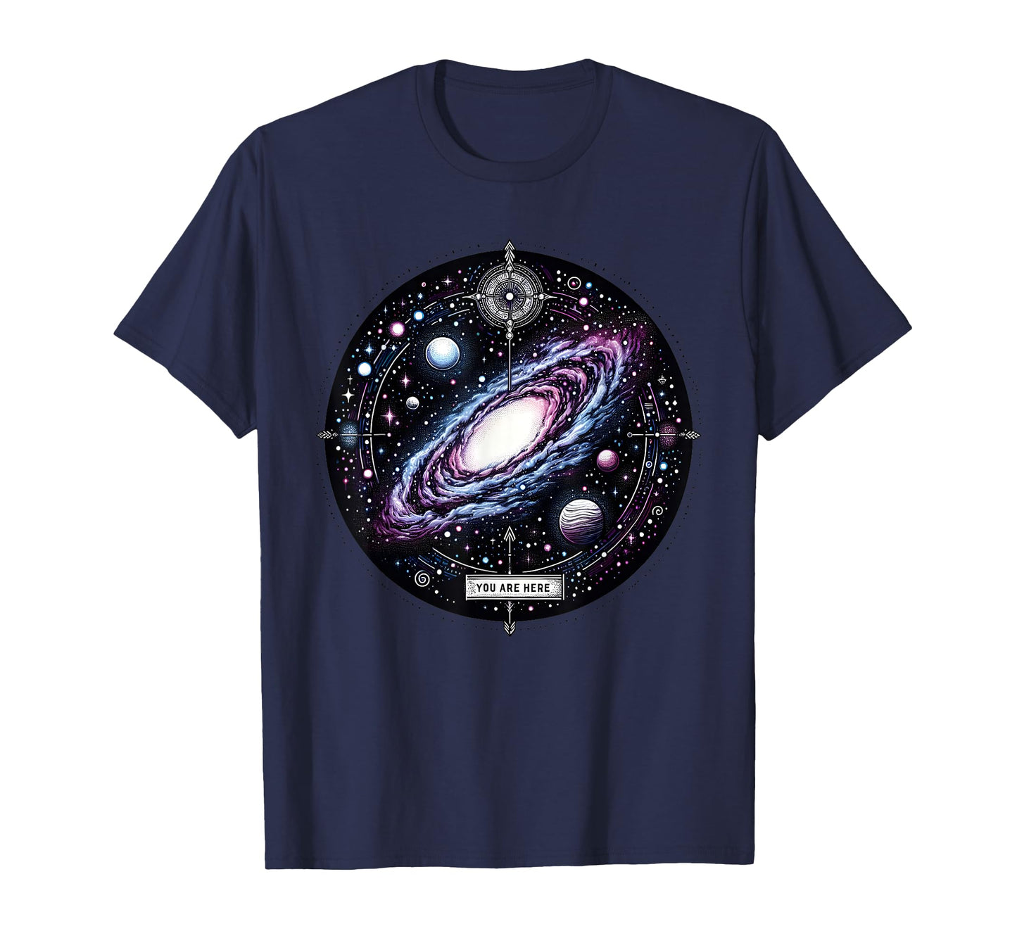 You Are Here Milky Way Funny Galaxy Astronomy Men Women Kids T-Shirt