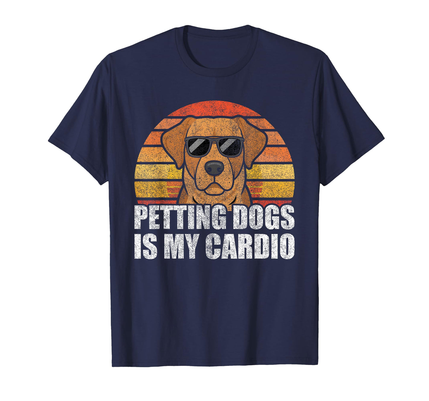 Retro Petting Dogs Is My Cardio Funny Dog Lover Dog Owner T-Shirt