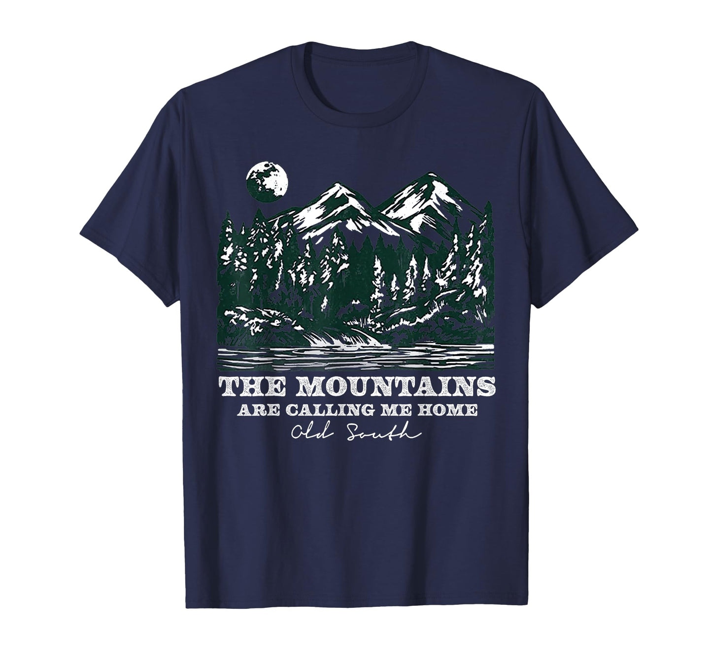 The Mountains Are Calling Me Home T-Shirt
