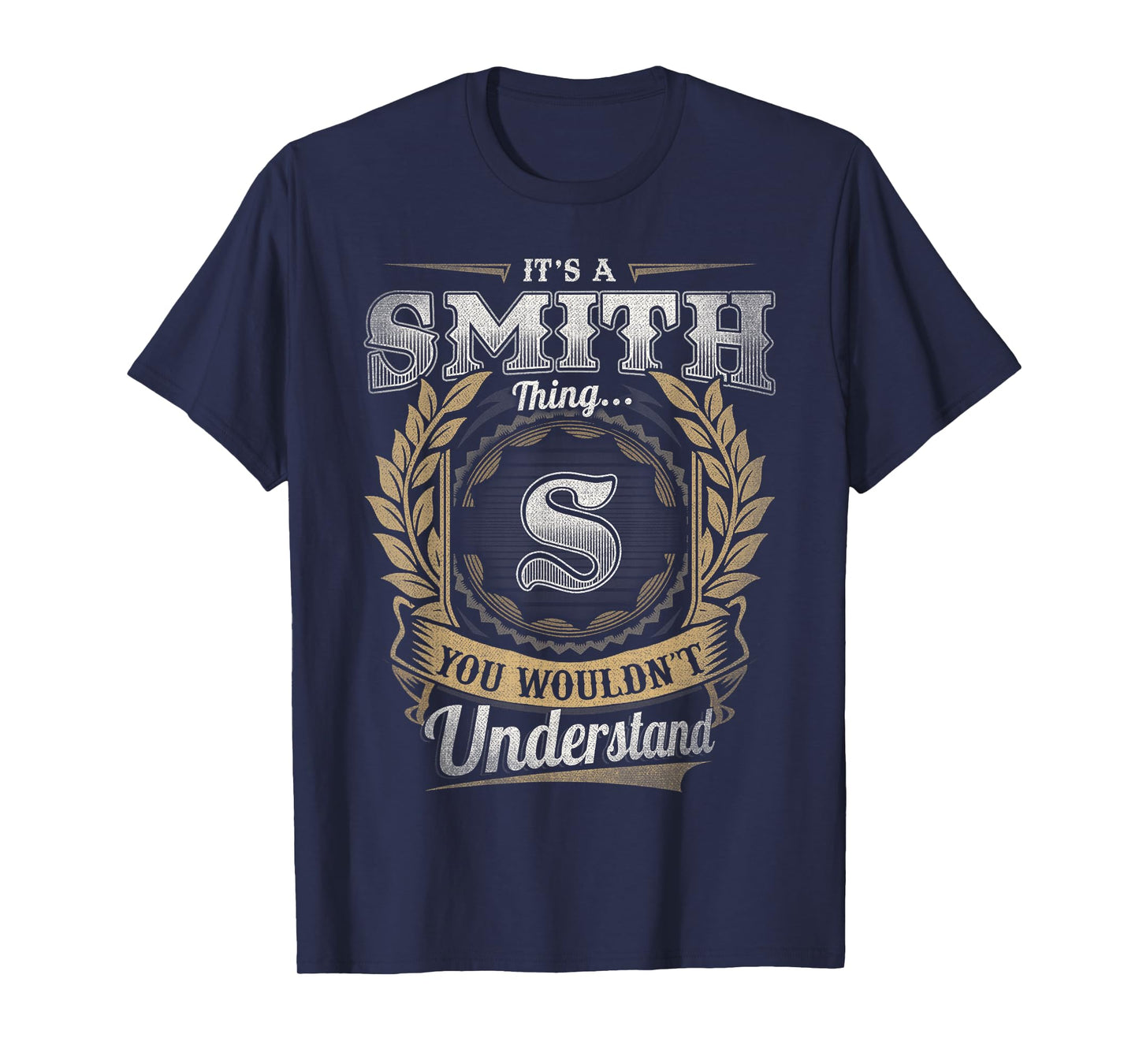 Smith Last Name Shirt It's A Smith Thing T-Shirt