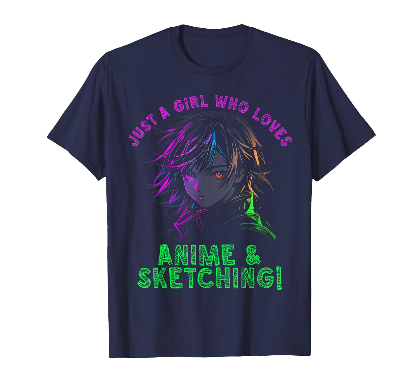 Just a girl who loves Anime and Sketching Manga Anime Lover T-Shirt