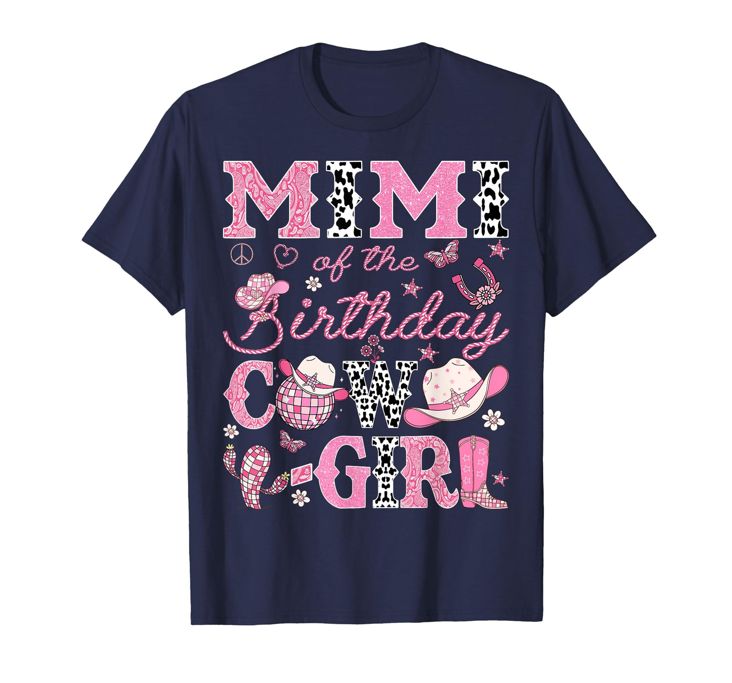 Mimi Of The Birthday CowGirl Pink Rodeo Western Disco T-Shirt