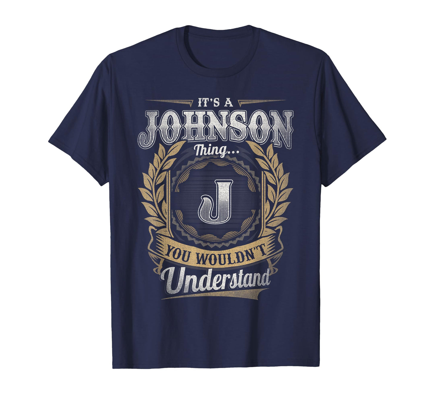 Johnson Last Name Shirt It's A Johnson Thing T-Shirt