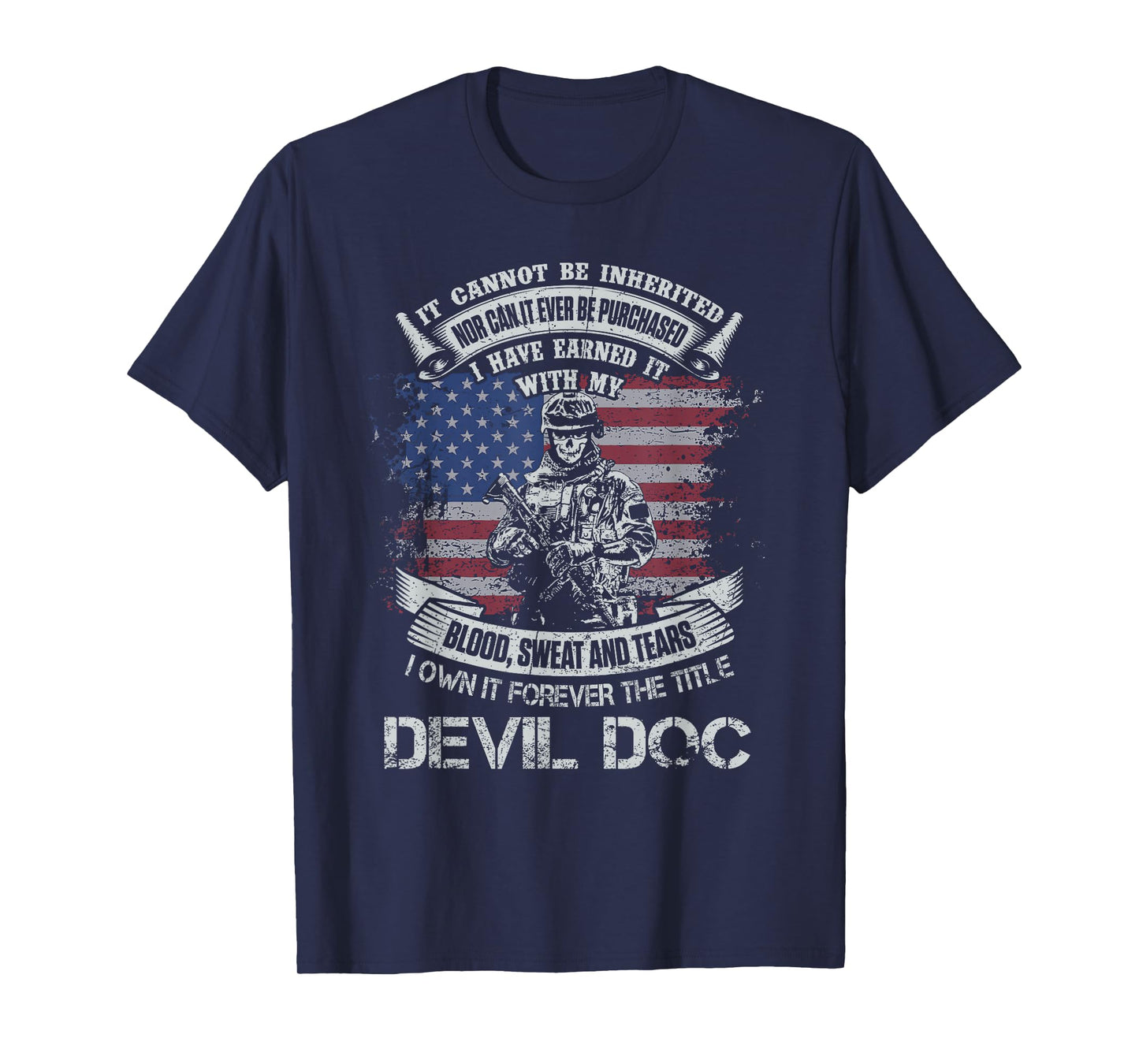 Own Forever The Title Devil Doc Flag US Corpsman Military T-Shirt