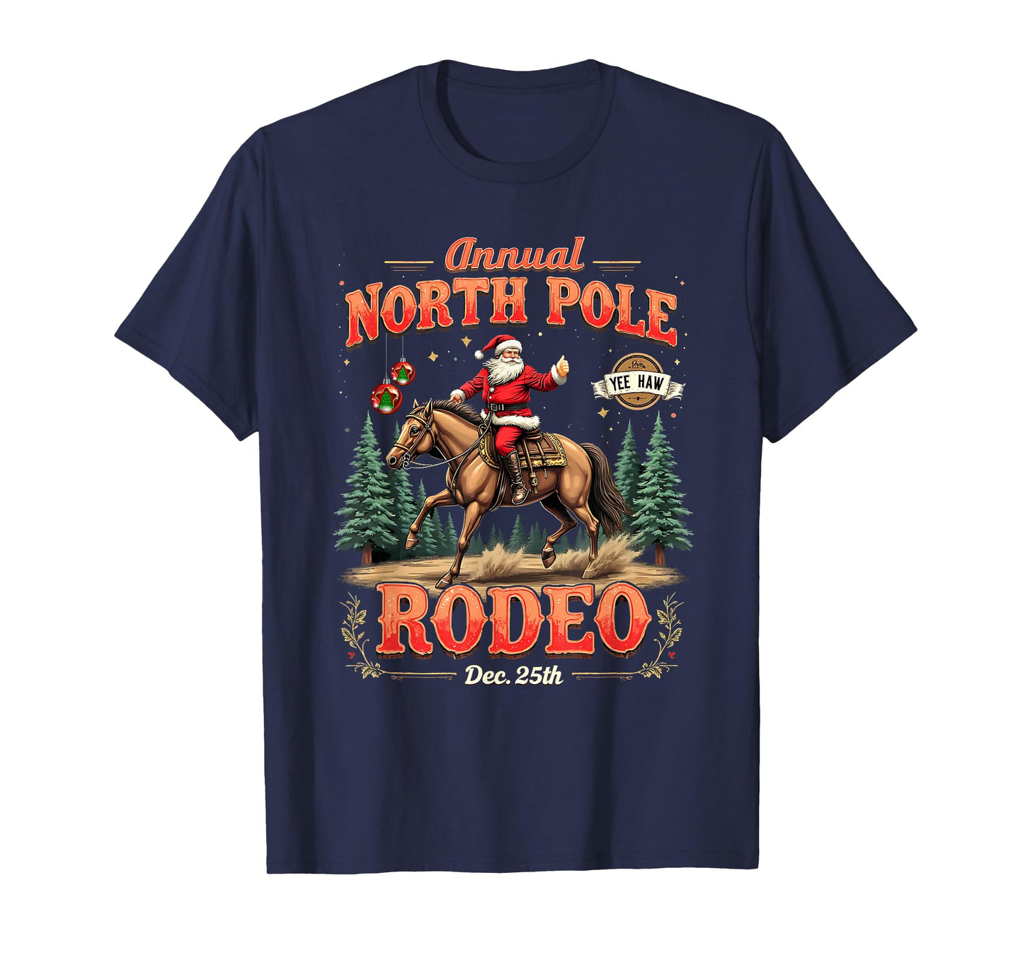 Annual North Pole Rodeo Christmas Cowboy Design T-Shirt
