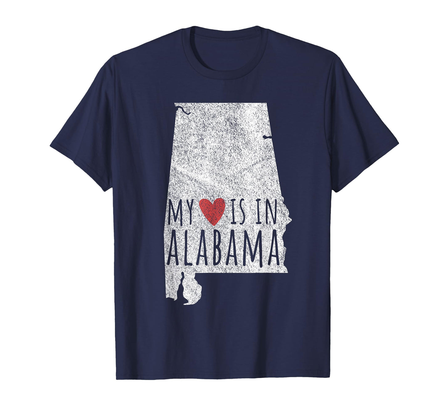 My Heart Is In Alabama Funny Alabama Roots Alabama Love T-Shirt