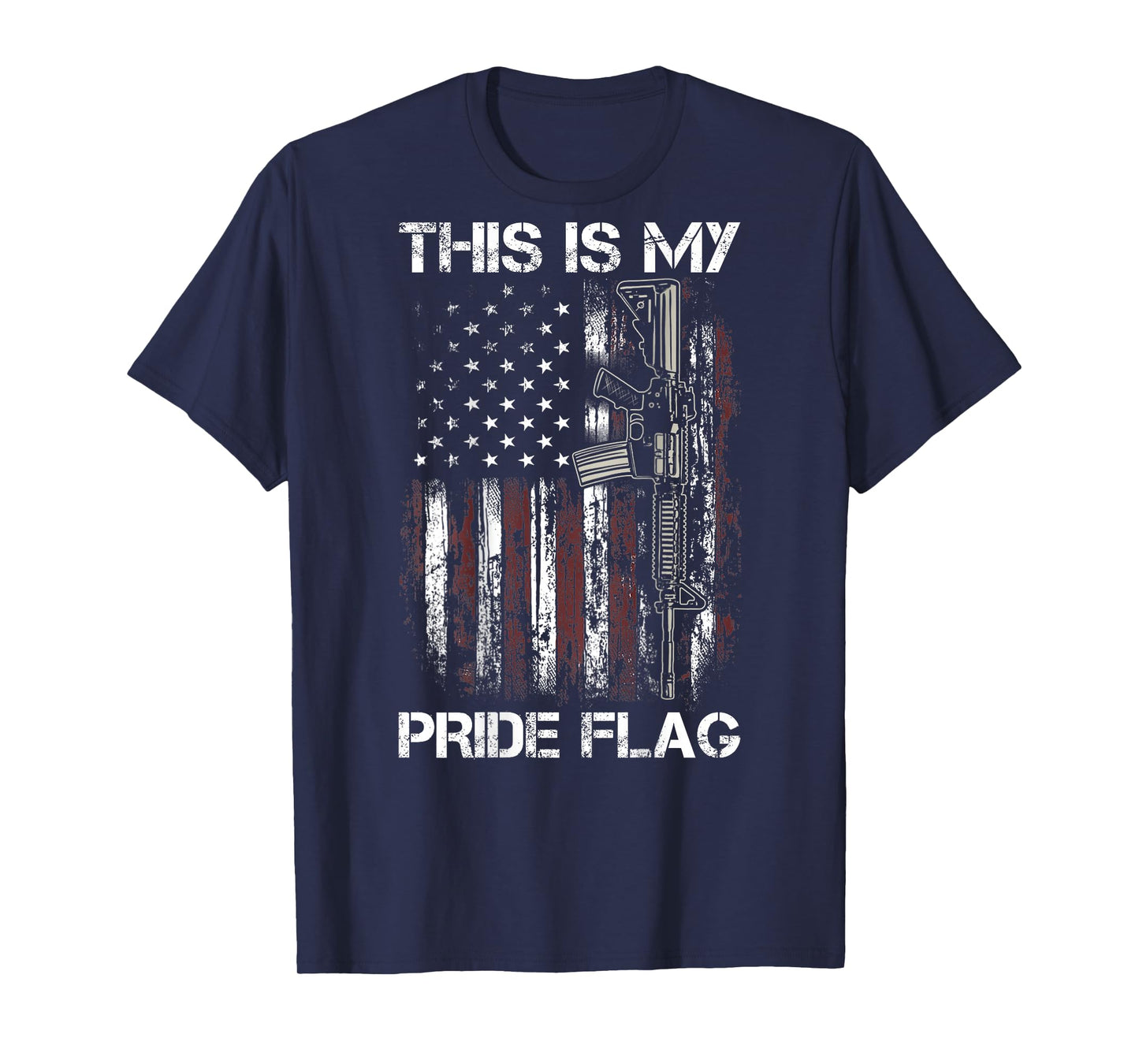This Is My Pride Flag Gun USA American 4th of July (ON BACK) T-Shirt