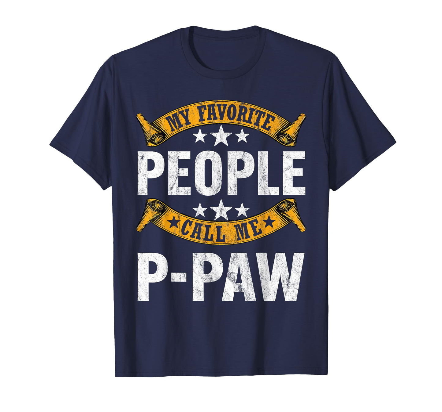 My Favorite People Call Me P-paw Vintage Fathers Day T-Shirt