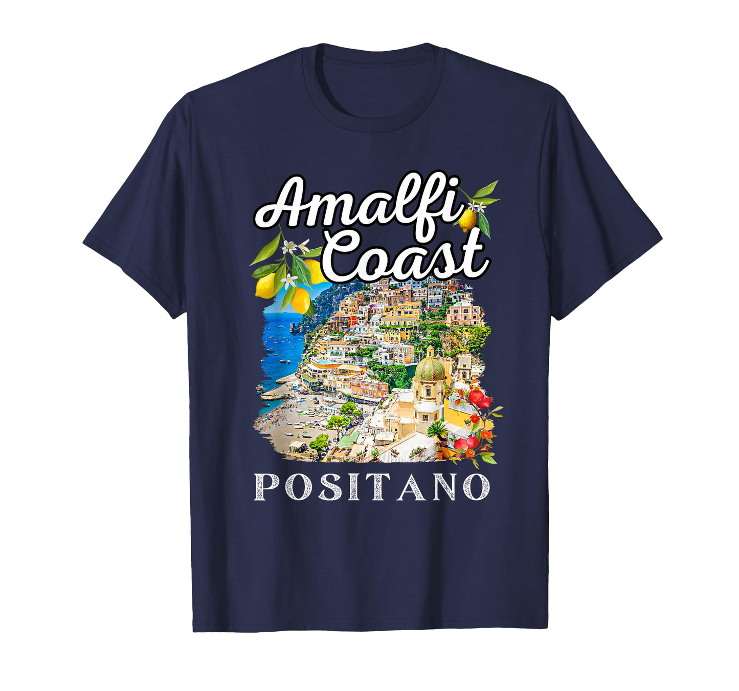 Italy Positano Amalfi Coast Positano T-Shirt