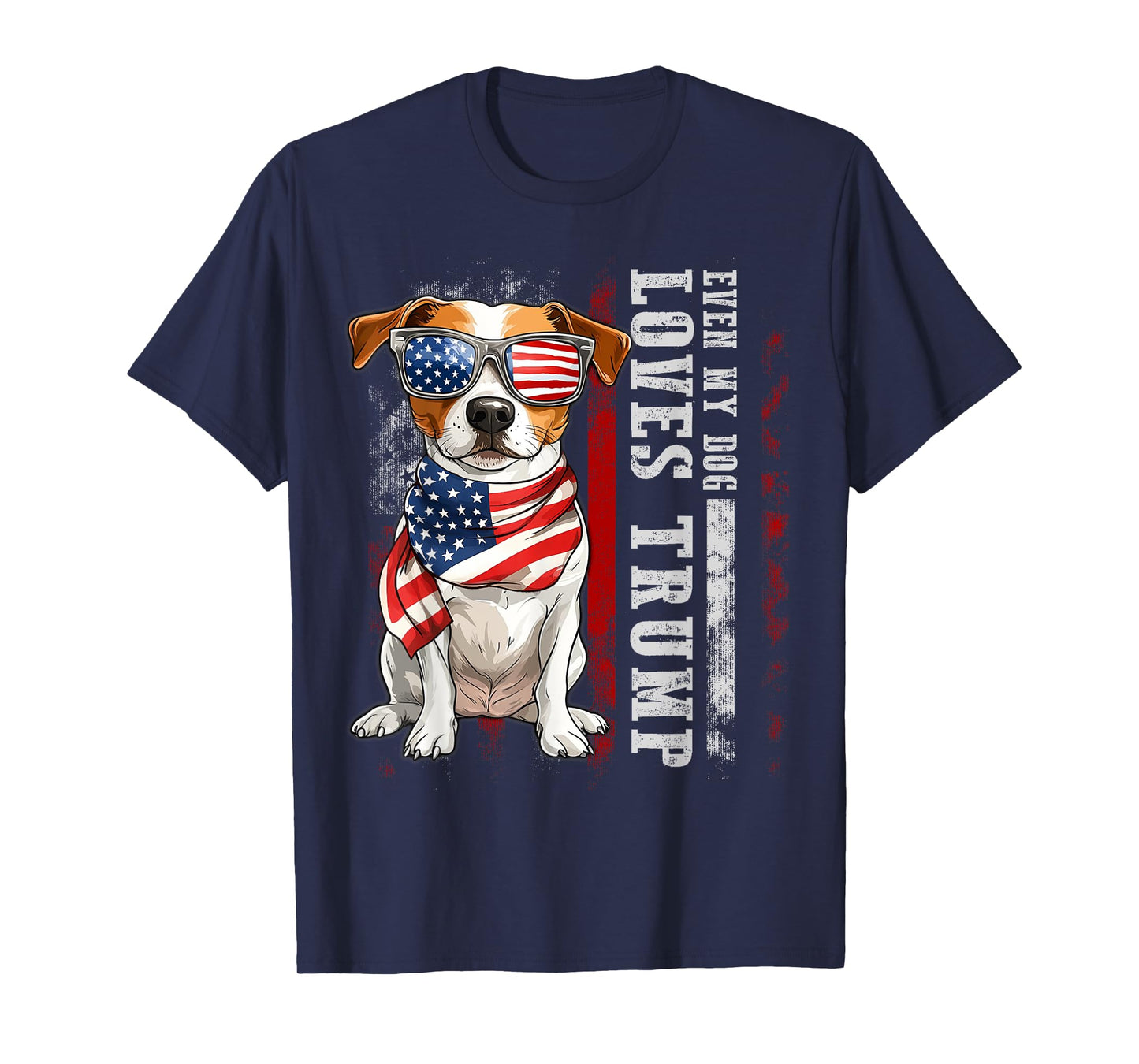 Jack Russell Terrier Even My Dog Loves Trump Funny Men Women Kids T-Shirt
