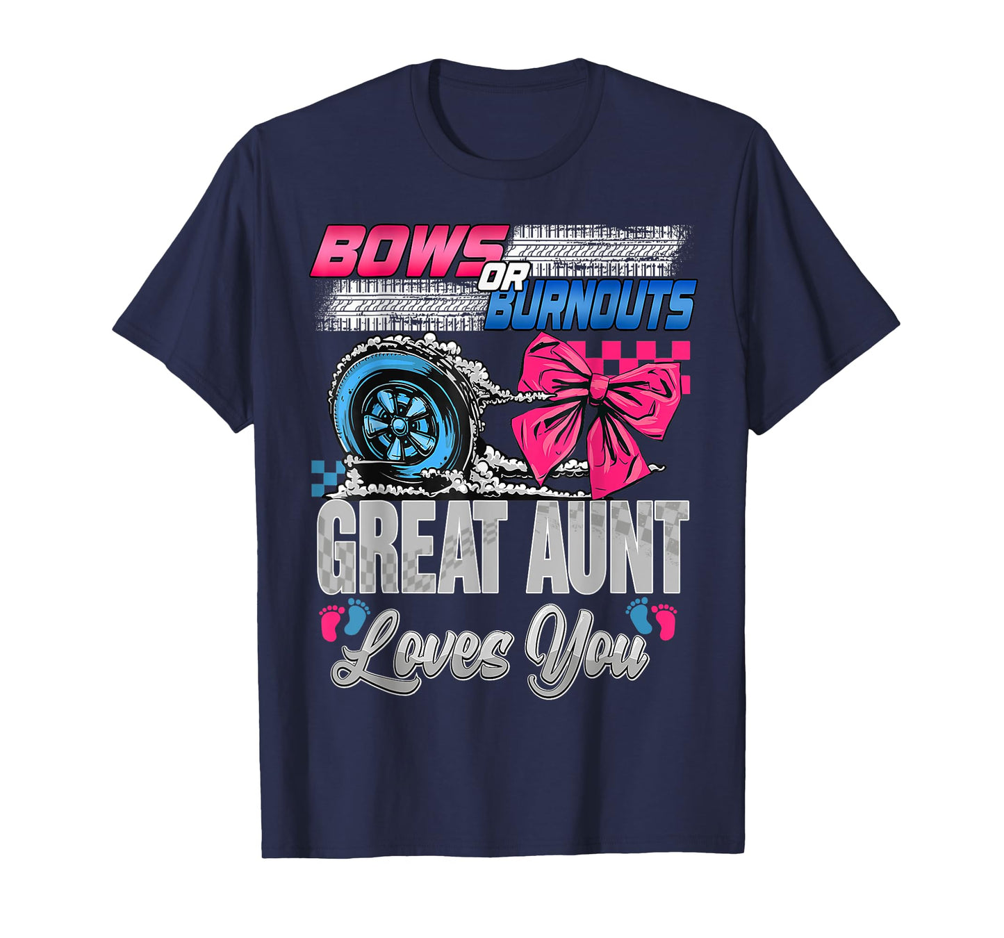 Burnouts or Bows Great Aunt Loves You Gender Reveal Party T-Shirt