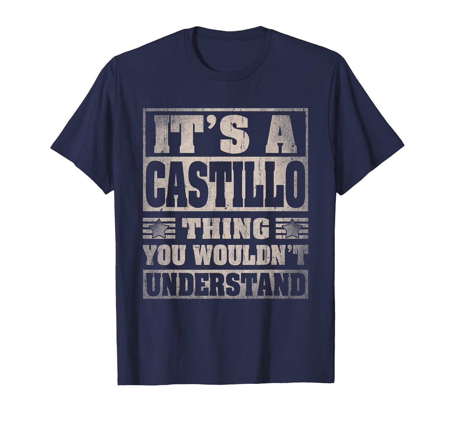 Castillo Last Name Shirt It's A Castillo Thing T-Shirt
