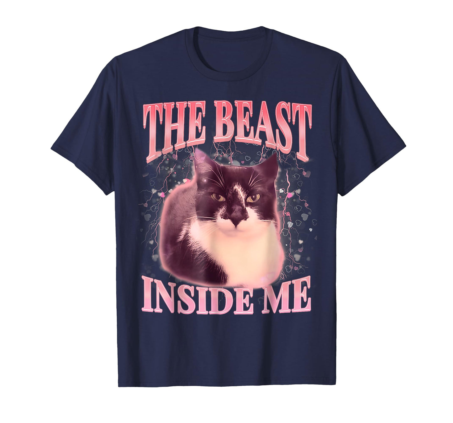 Funny The Beast Inside Me Silly Cat Meme Humor Saying T-Shirt