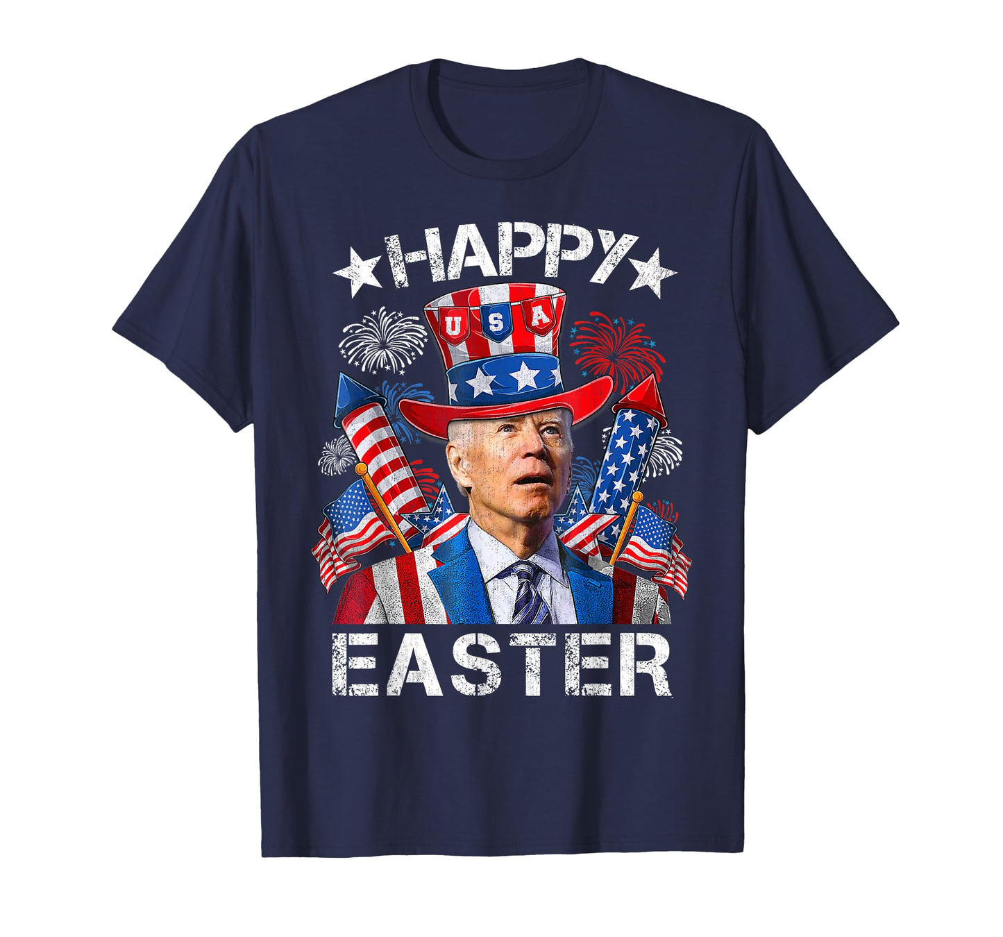 Joe Biden Happy Easter For Funny 4th Of July Shirt Men Women T-Shirt