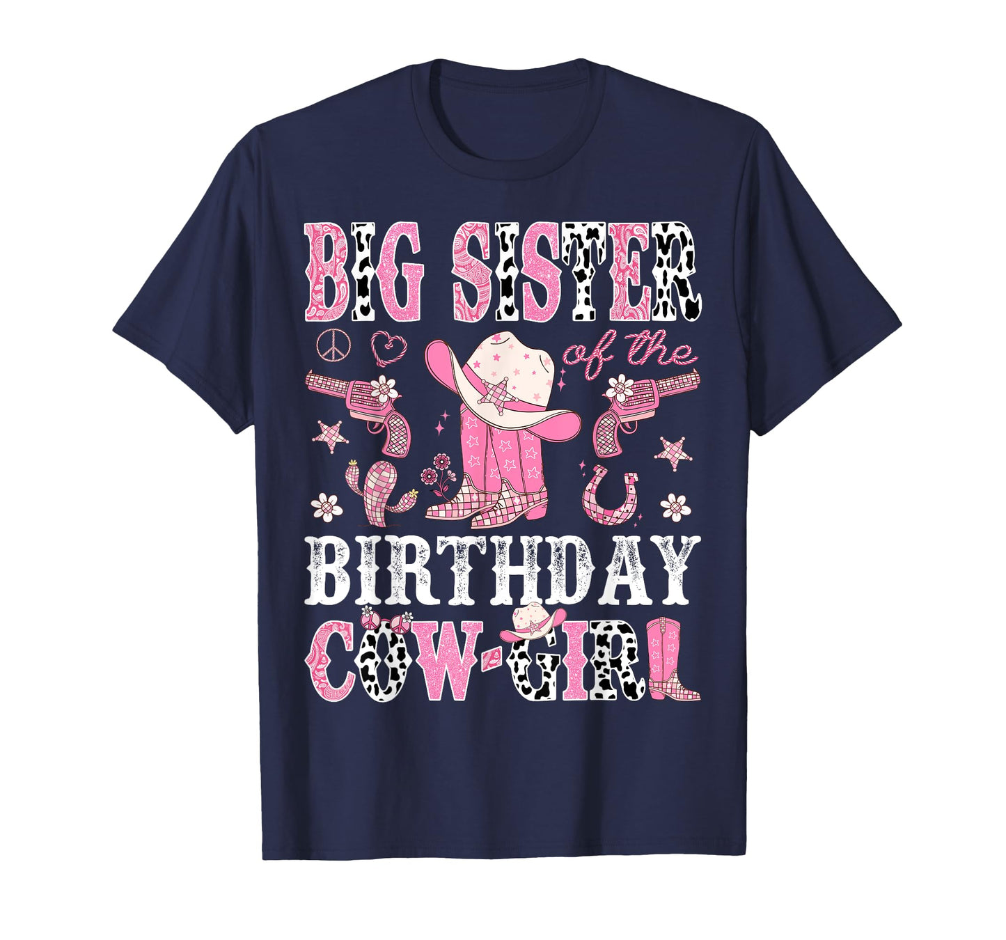 Big Sister Of The Birthday CowGirl Pink Disco Rodeo Western T-Shirt