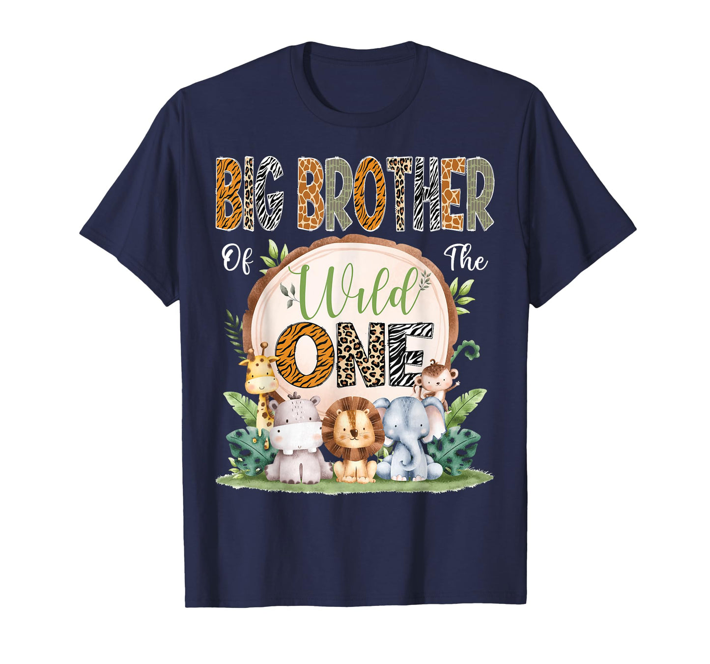 Big Brother Of The Wild One 1St Bday Safari Jungle Woodland T-Shirt