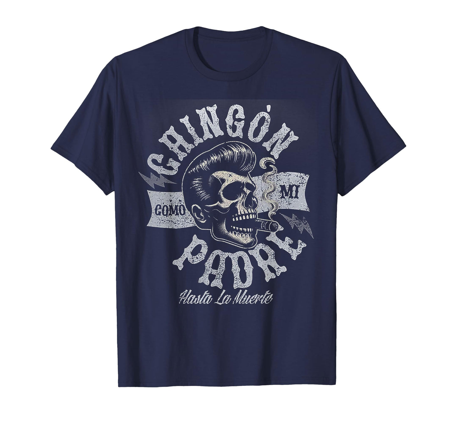Chingón Como Mi Padre T-Shirt