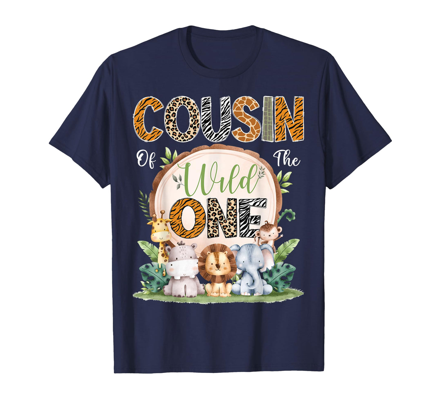 Cousin Of The Wild One 1St Birthday Safari Jungle Woodland T-Shirt