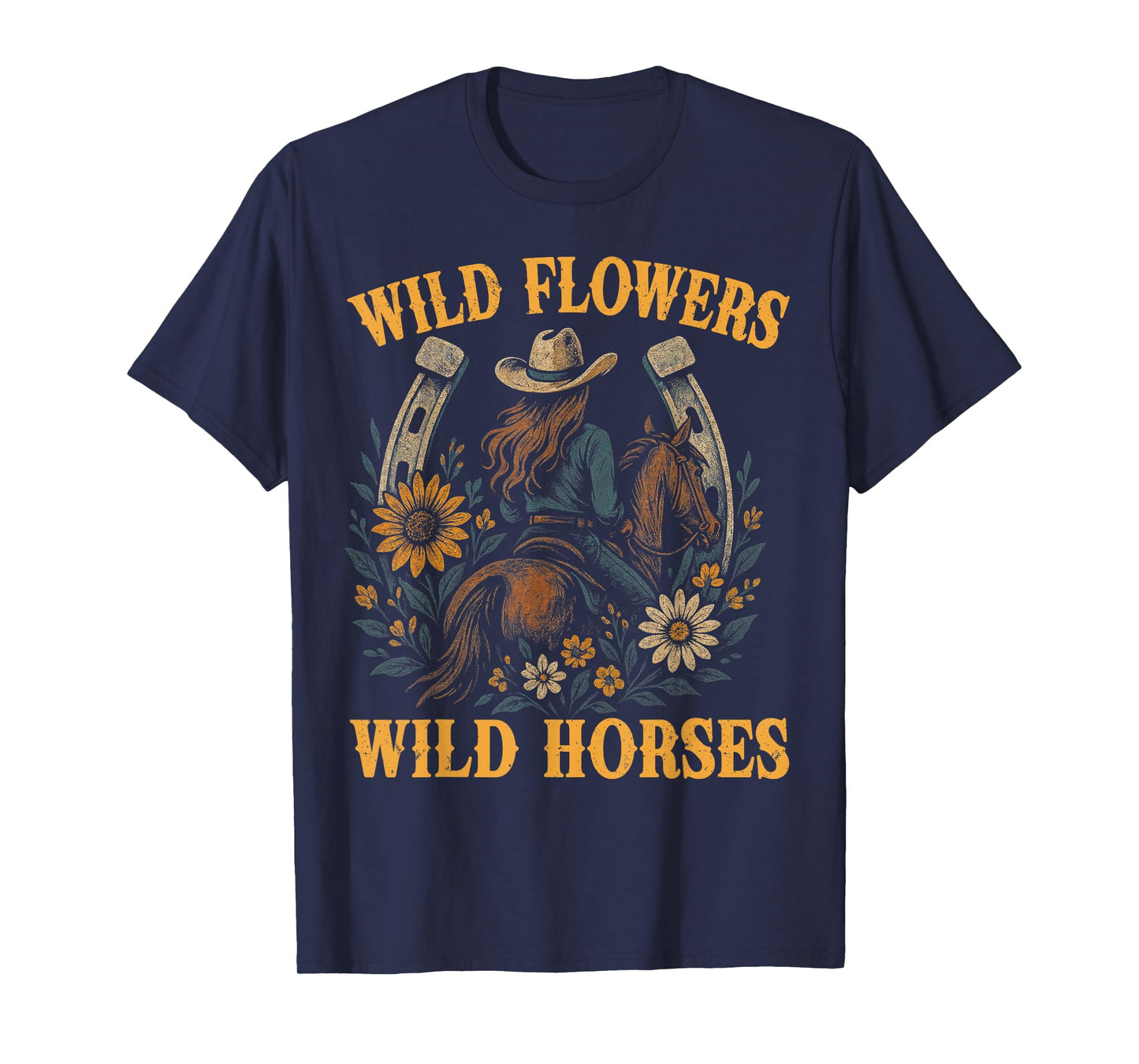 Retro Southern Sunset Wild Cowgirl Flowers - Wild Horses T-Shirt
