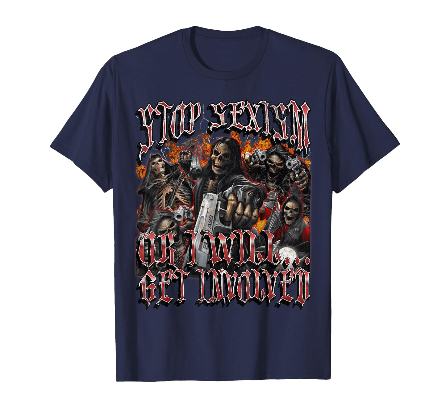 Stop Sexism Or I Get Involved Funny Hard Skeleton Meme T-Shirt
