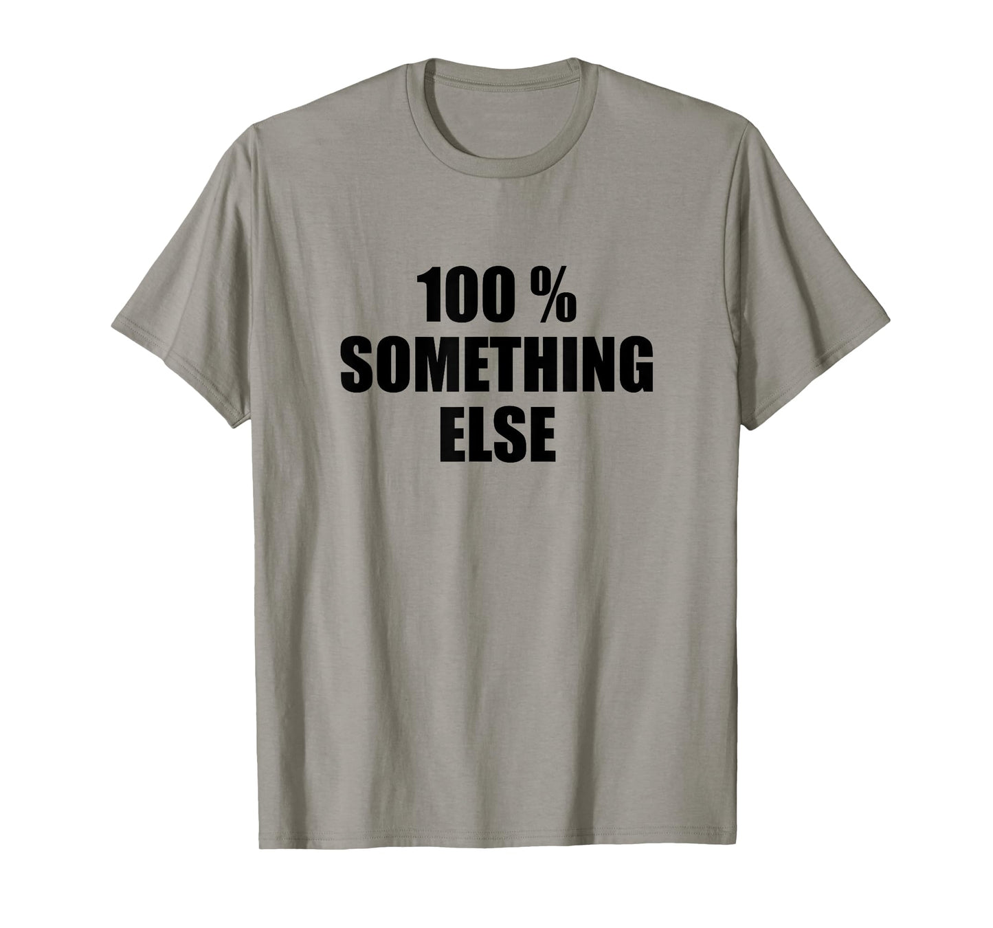 100% SOMETHING ELSE T-Shirt