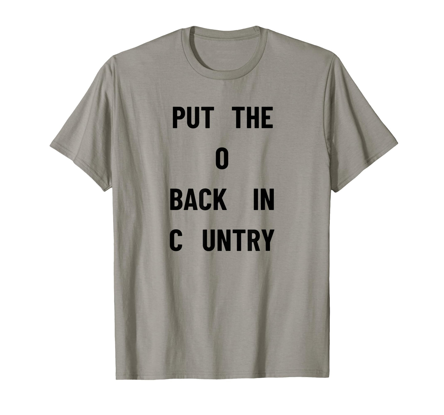 Put The O Back In Country T-Shirt