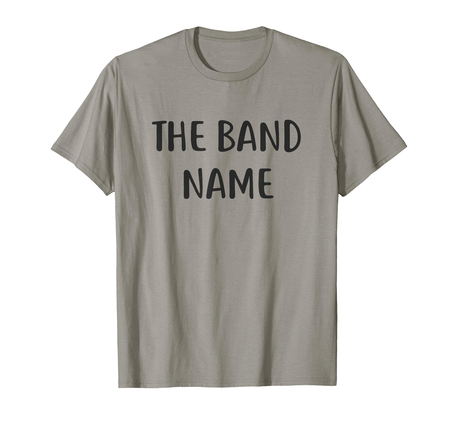 The Band Name T-Shirt