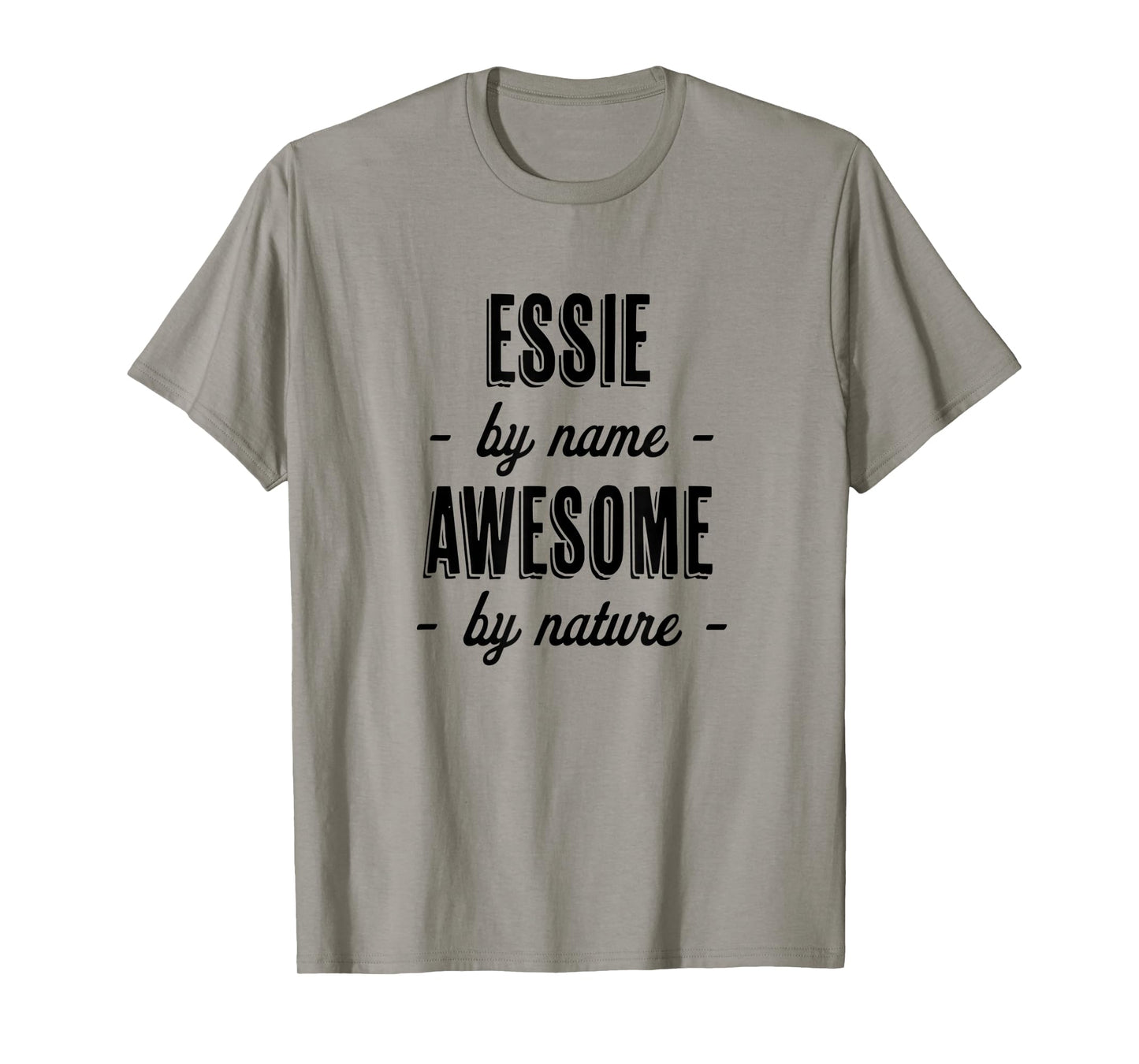 ESSIE by Name - Awesome by Nature | Adult - Boy Youth Gift