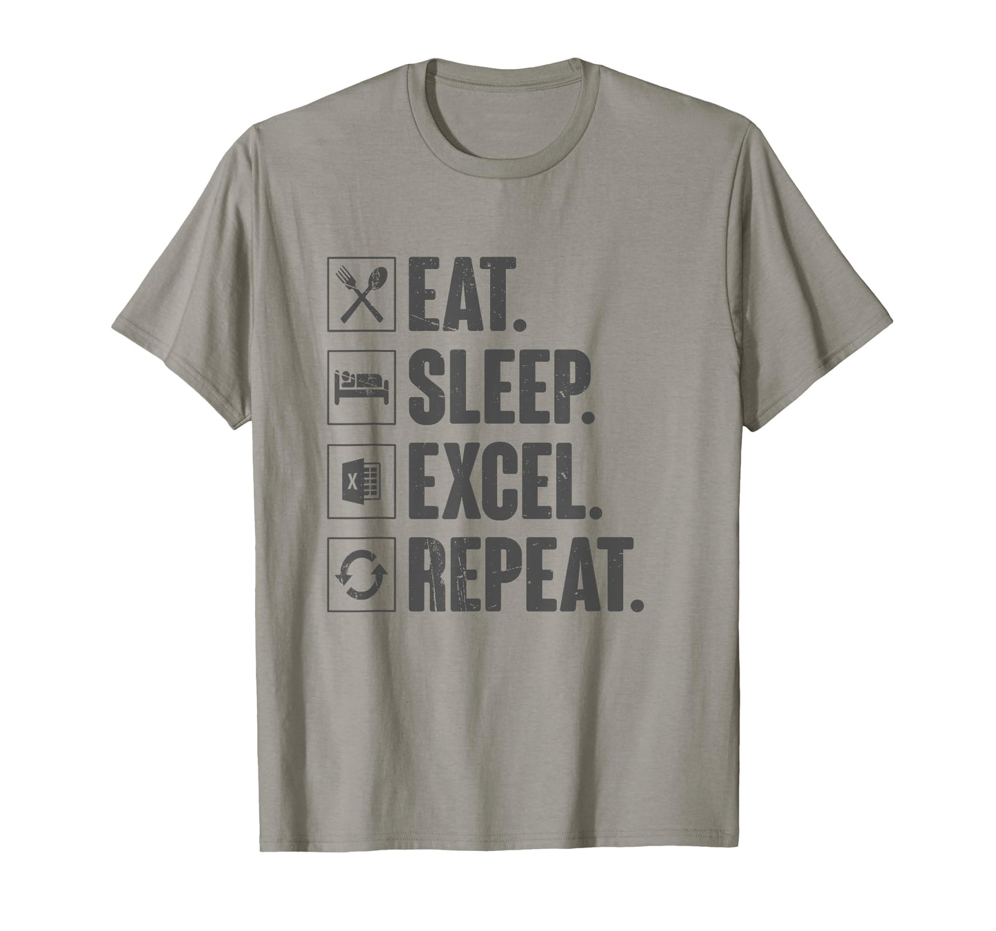 Eat Sleep Excel Repeat Funny Vintage Retro Excel T-Shirt