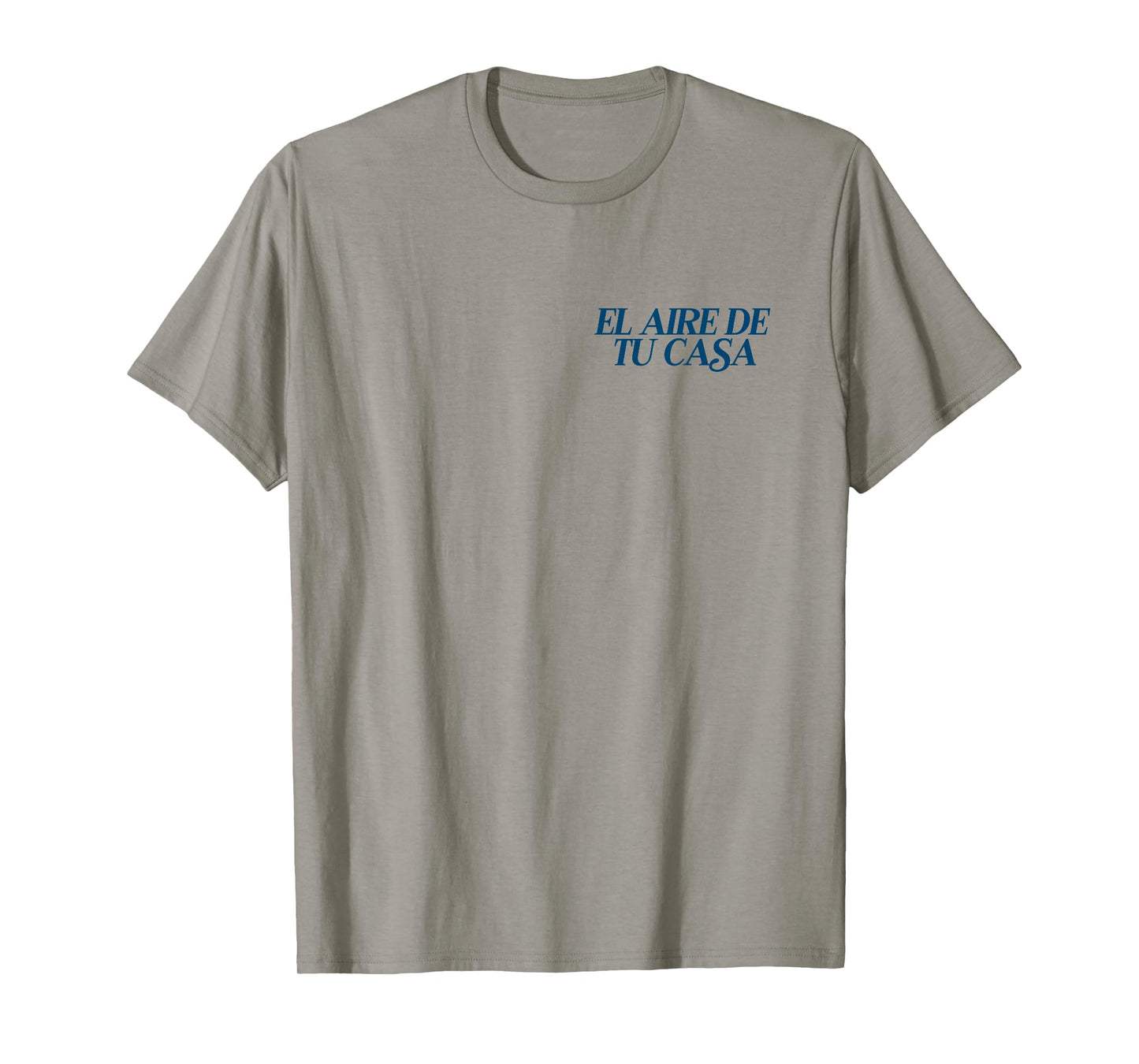 El Aire De Tu Casa T-Shirt