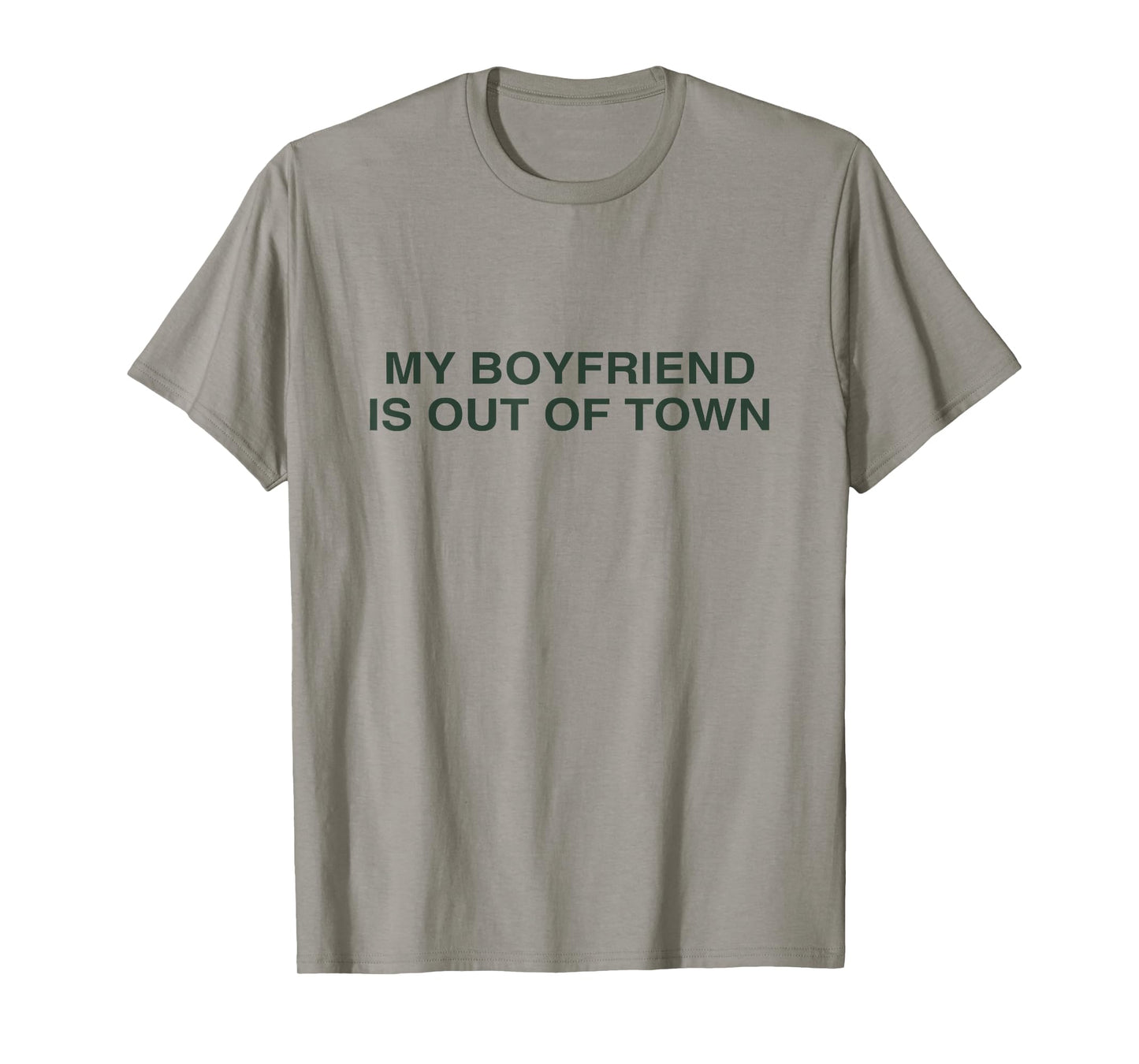 My Boyfriend is Out of Town Y2K Slogan Women T-Shirt