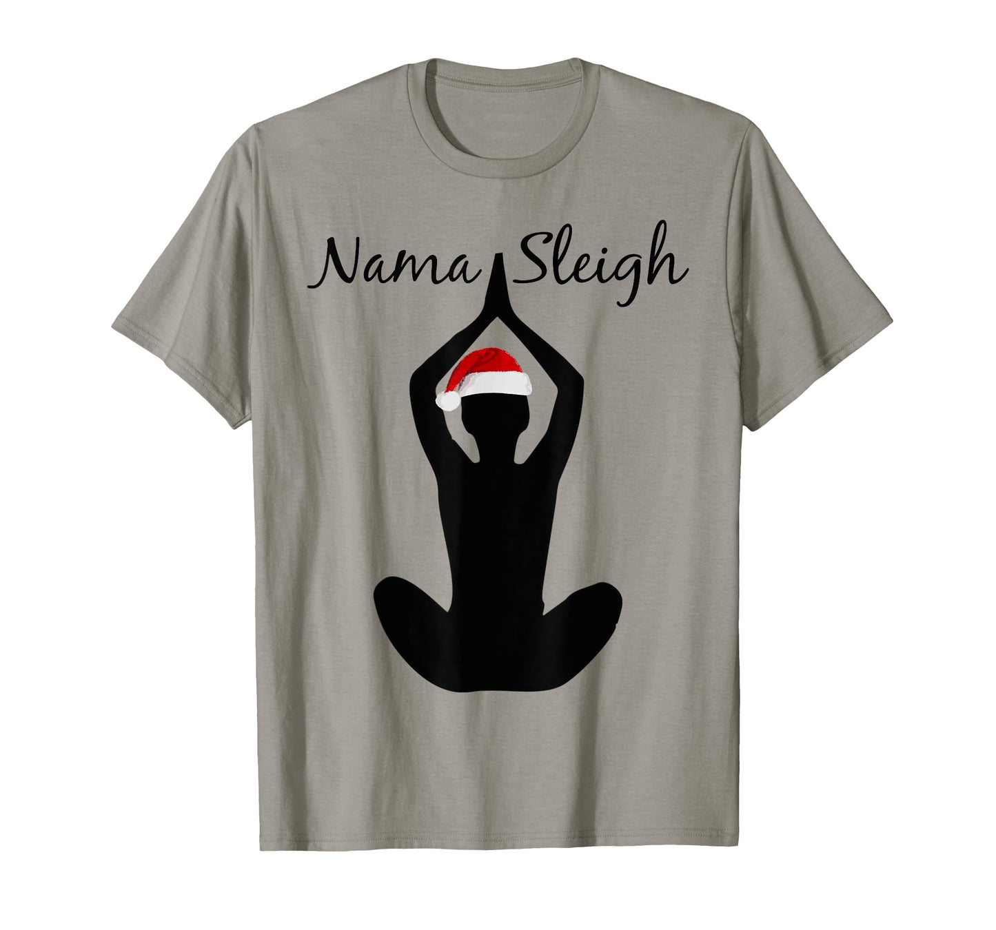Humorous Nama-Sleigh Christmas Fun Santa Yoga Tee