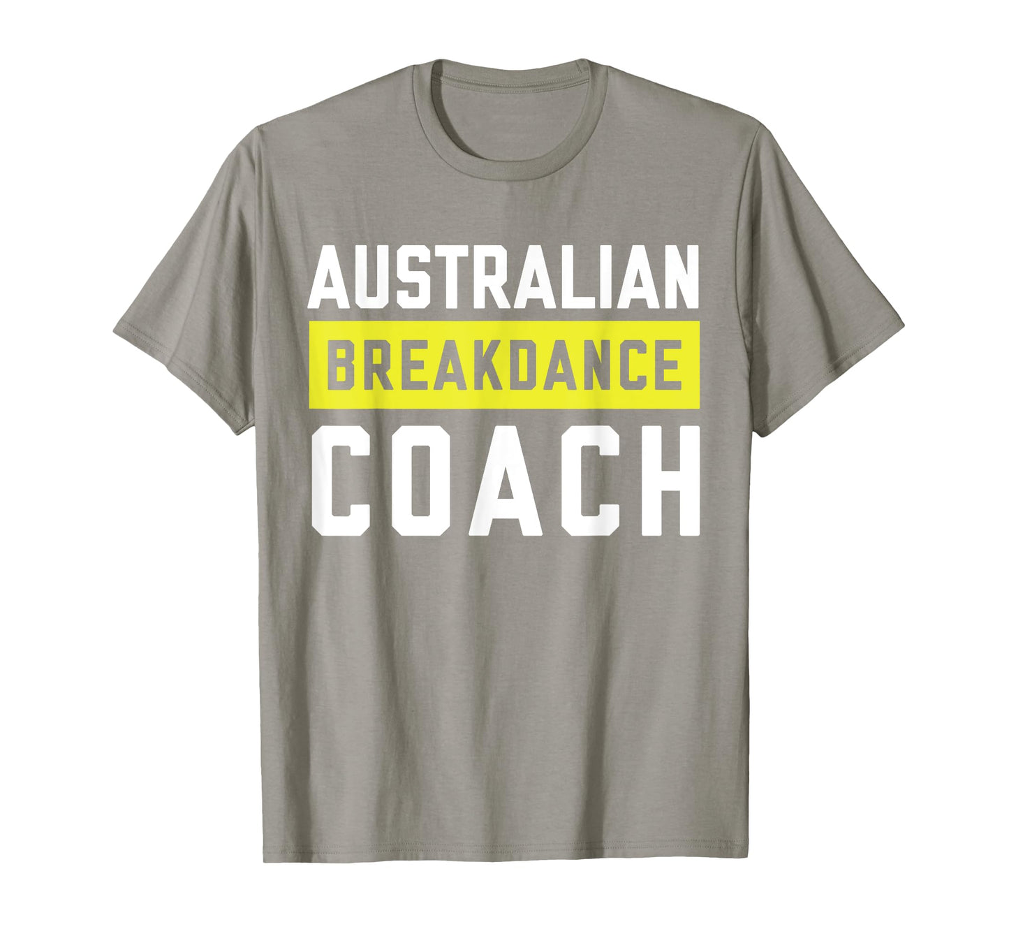 Australian Breakdancing Costume Coach Break Dancer Matching T-Shirt