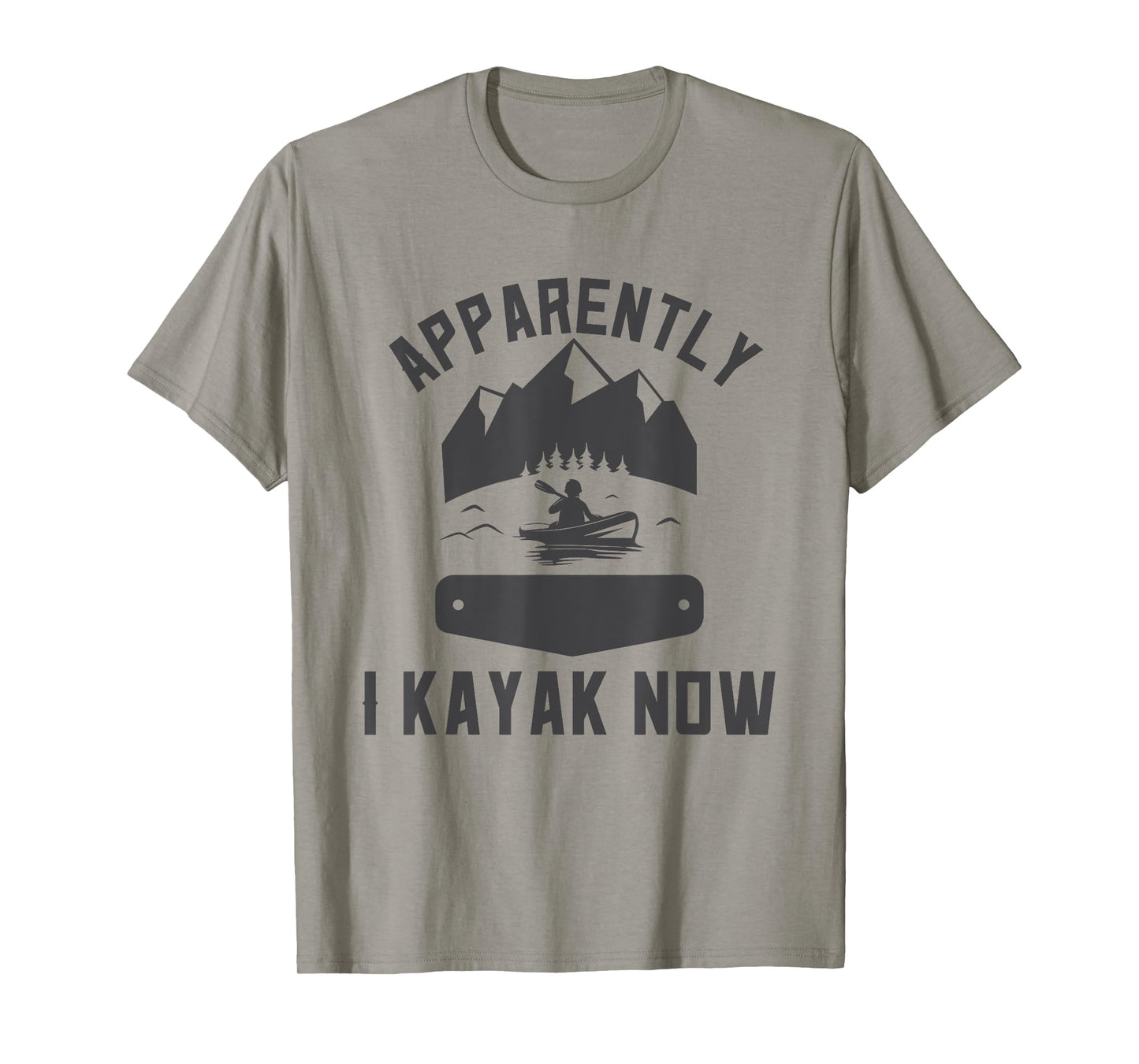 Kayaking Gear New Kayaker Kayak Lover Kayaking For Beginners T-Shirt