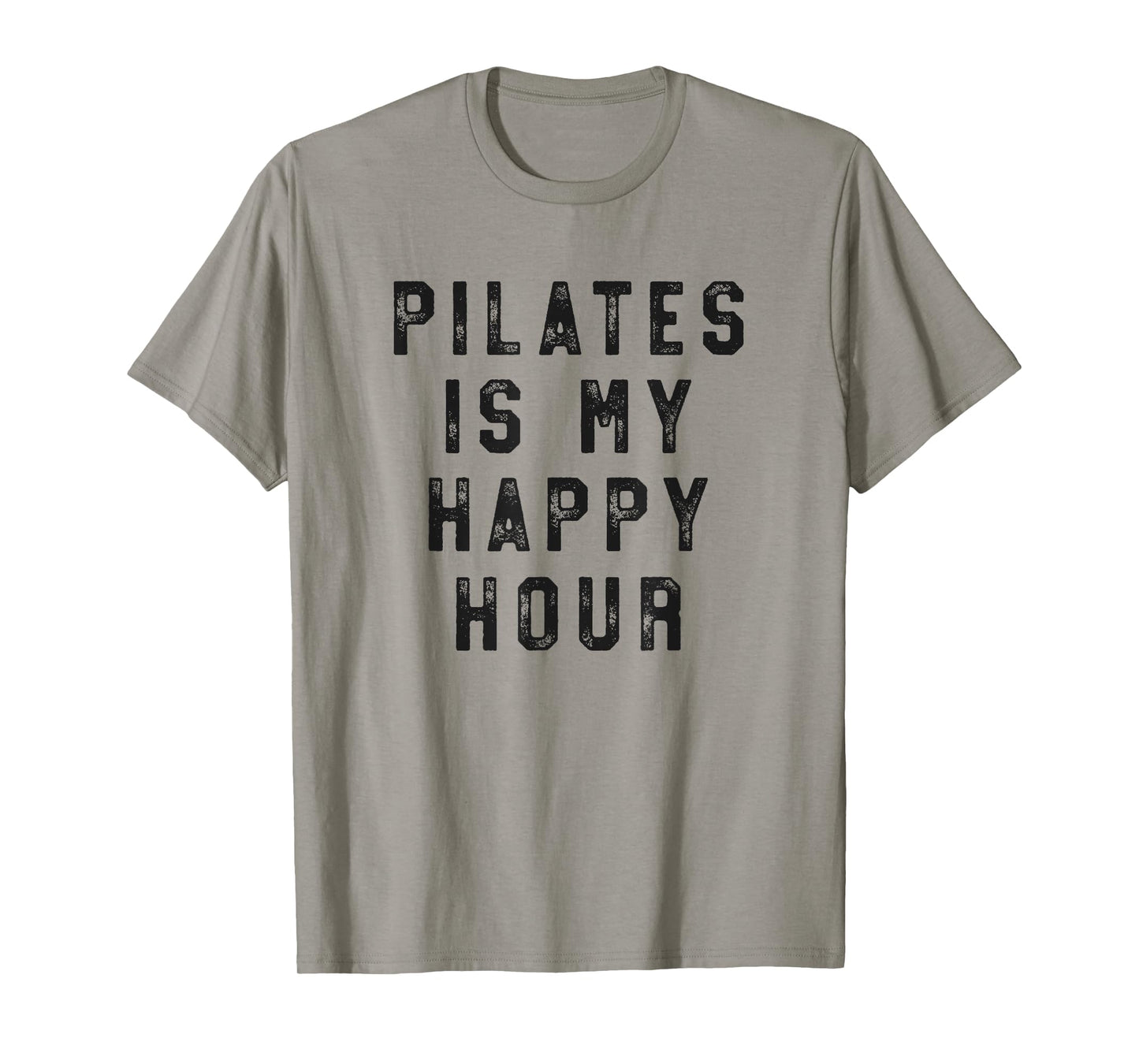 Pilates Is My Happy Hour T-Shirt for Women Funny Simple T-Shirt