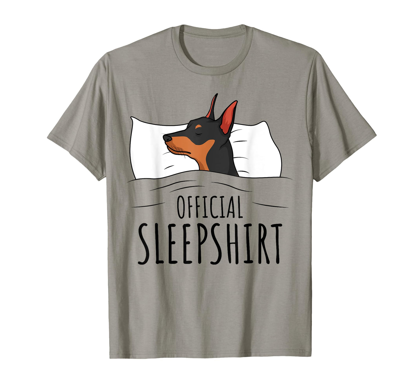 Miniature Pinscher Min Pin Dog Official Sleepshirt T-Shirt