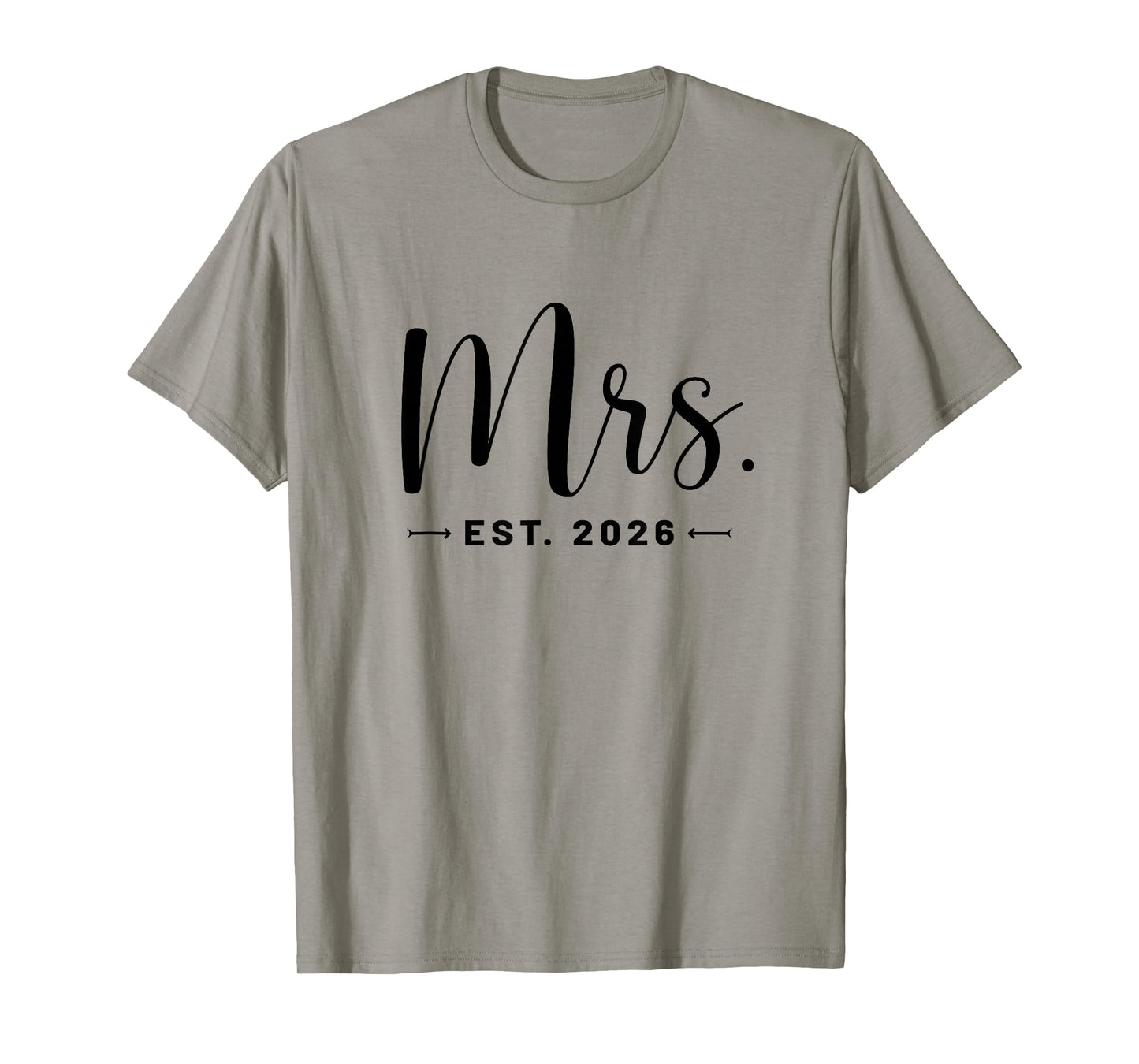 Mrs. Est. 2026 Just Married Promoted To Mr and Mrs Wedding T-Shirt