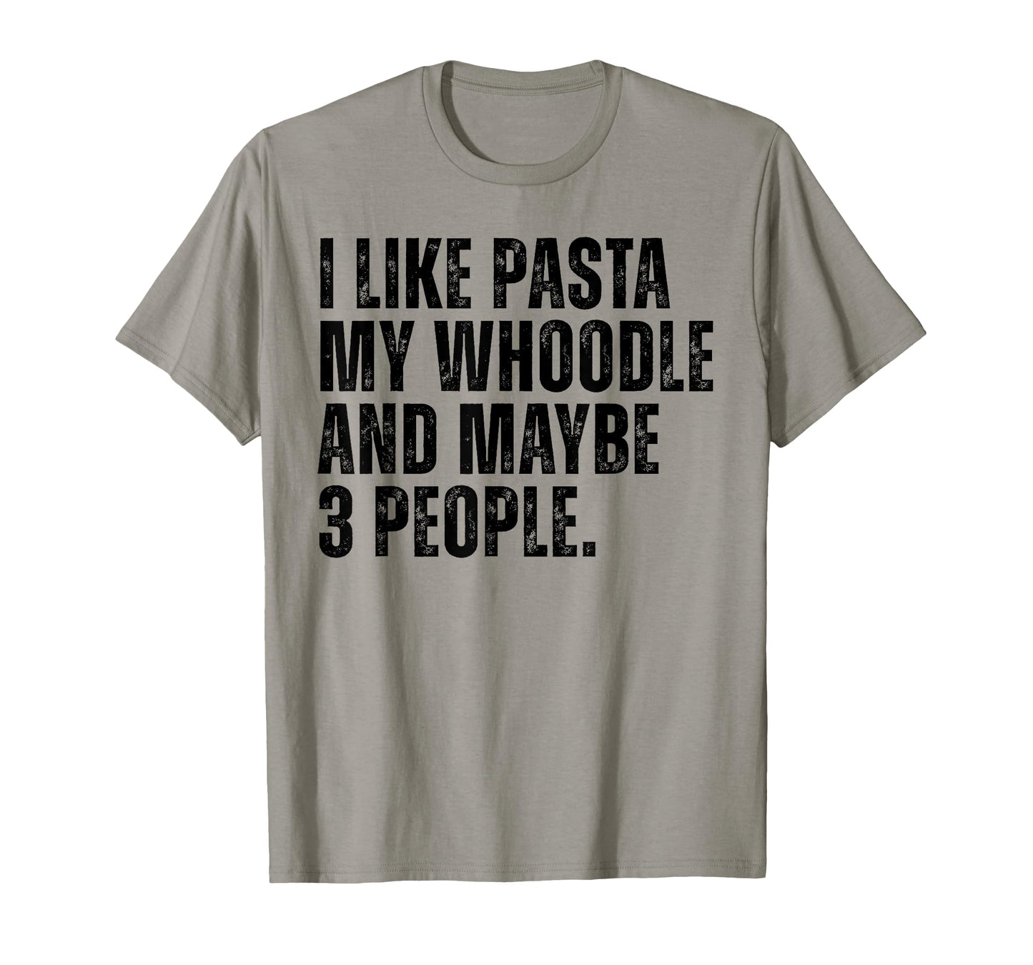 Whoodle Dog Owner Pasta Lover Funny Quote T-Shirt for Men Women