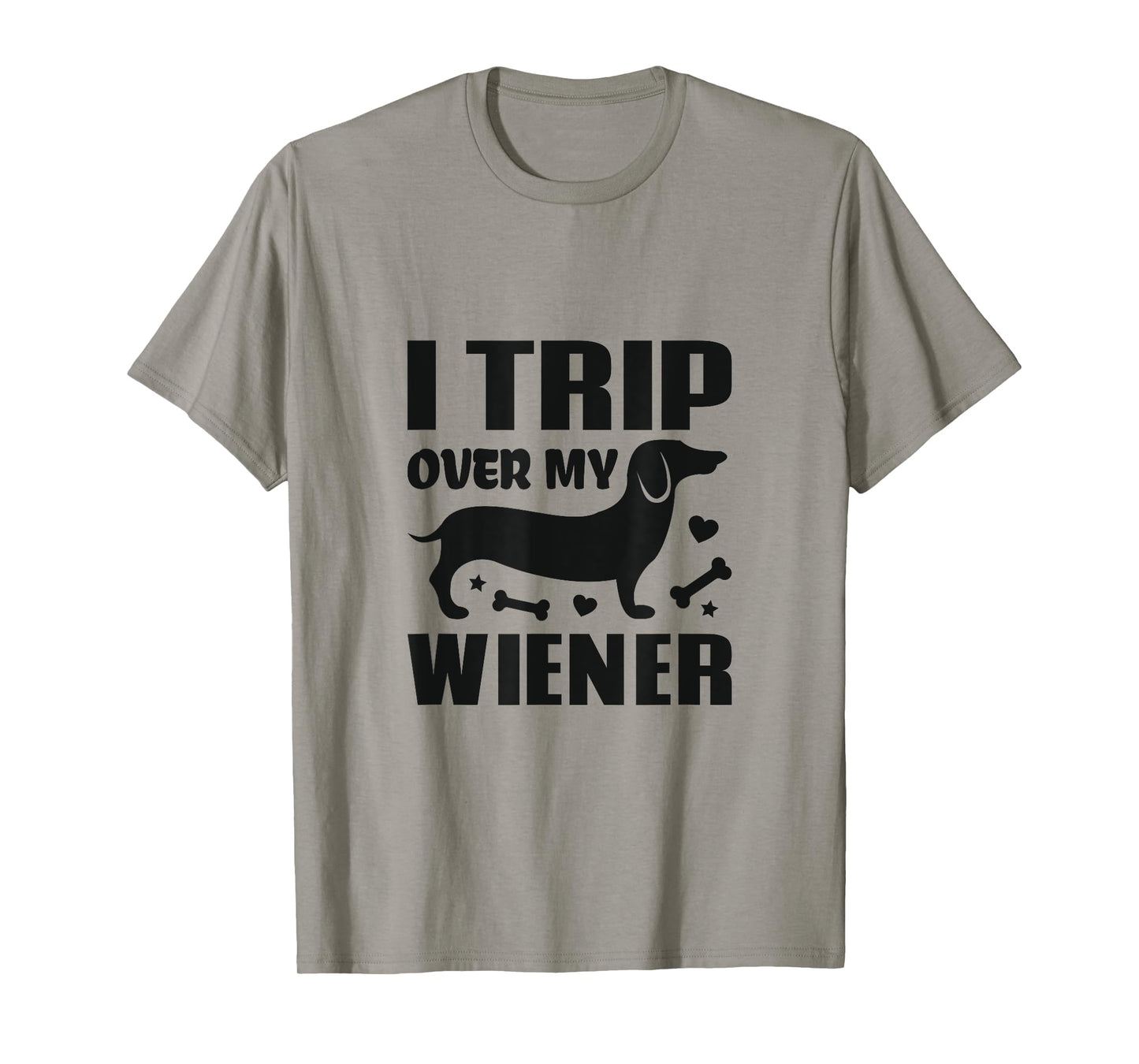 I Trip Over My Wiener Best Friend Dog Lover Dachshund T-Shirt for Men Women Girls Kids